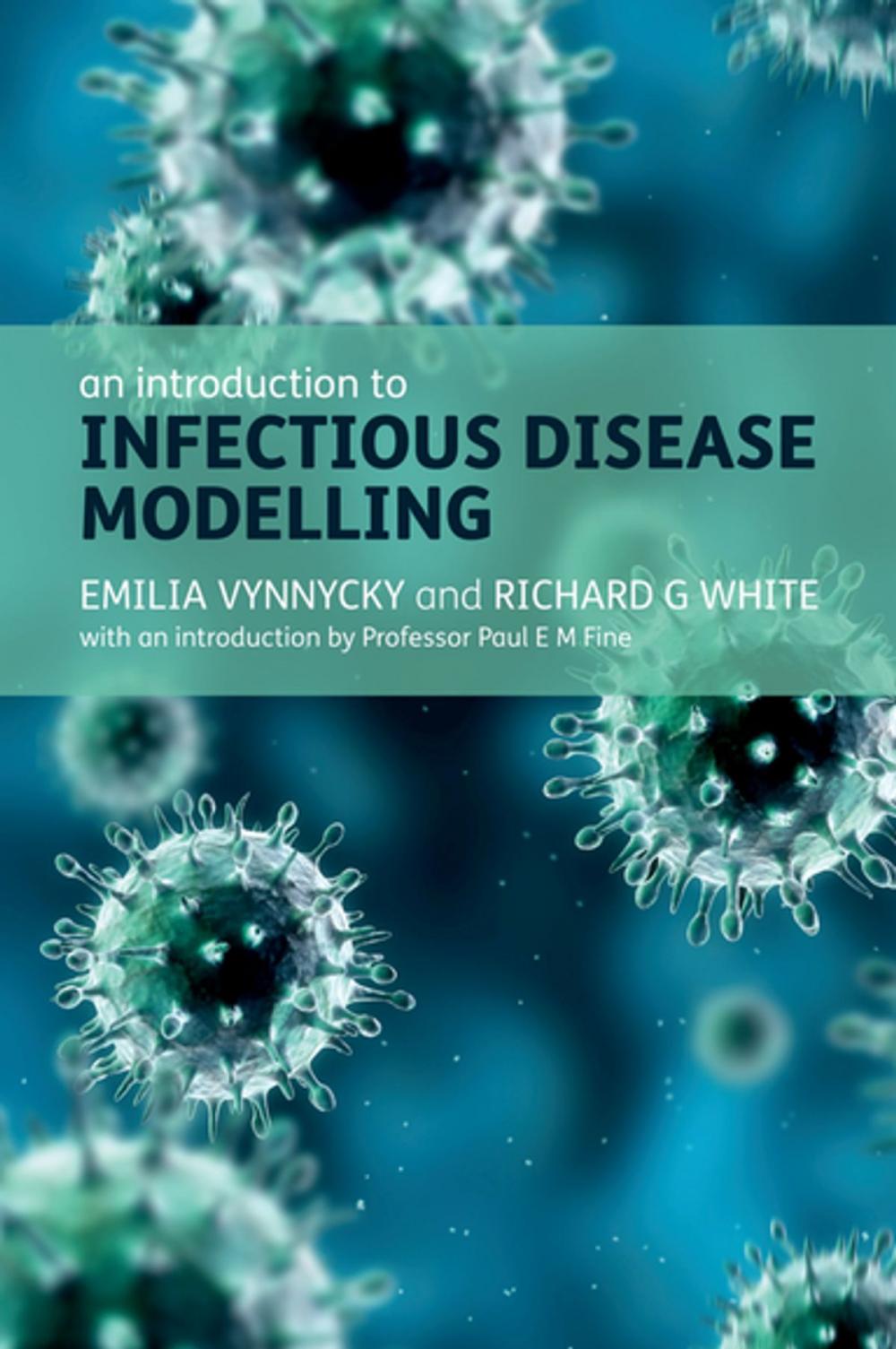 Big bigCover of An Introduction to Infectious Disease Modelling
