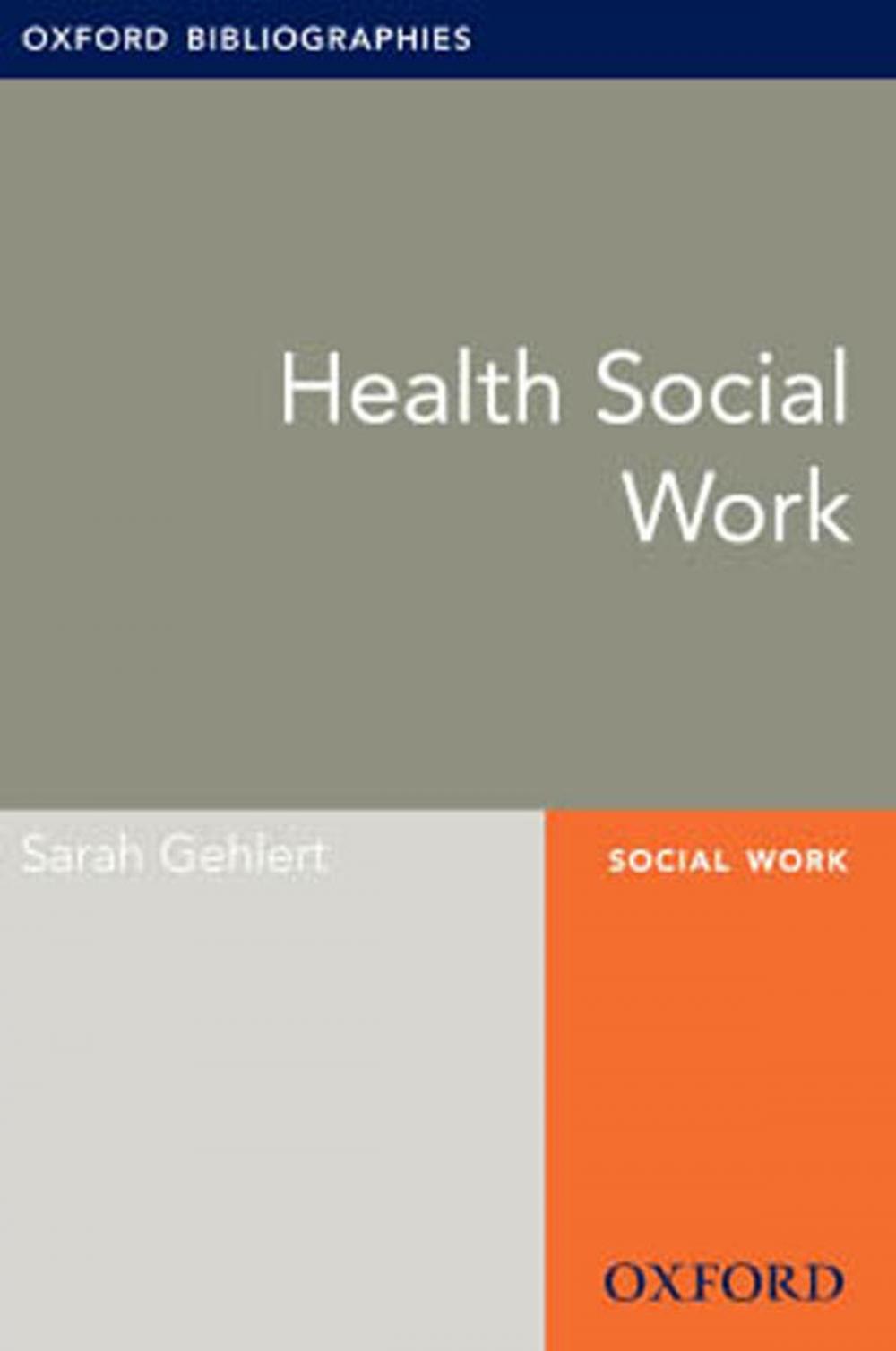 Big bigCover of Health Social Work: Oxford Bibliographies Online Research Guide