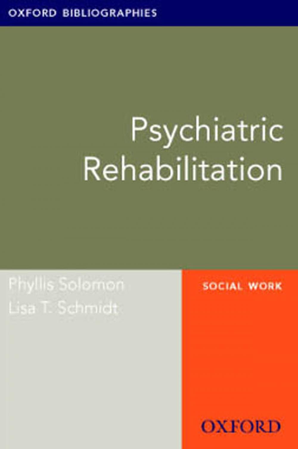 Big bigCover of Psychiatric Rehabilitation: Oxford Bibliographies Online Research Guide