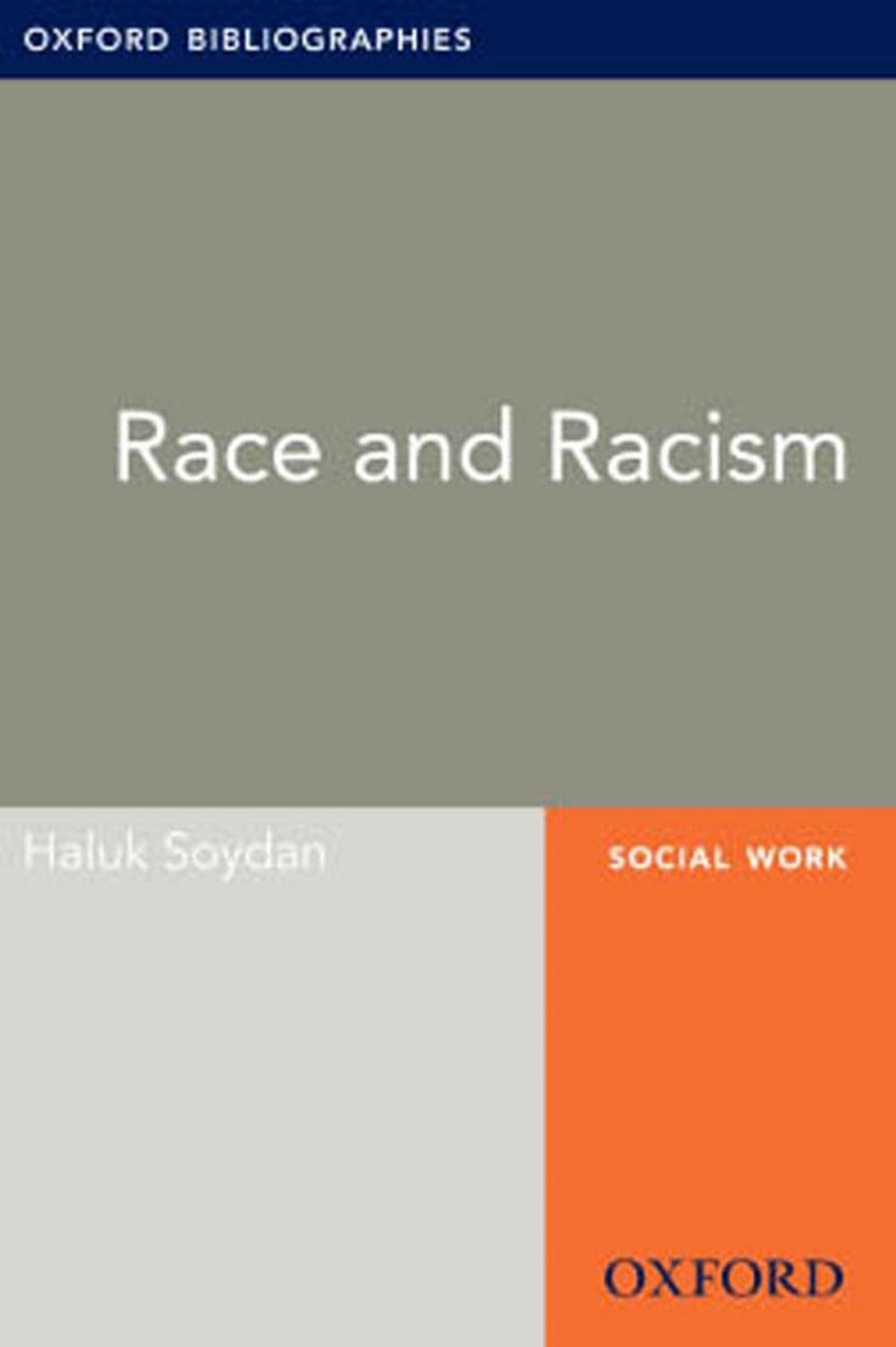 Big bigCover of Race and Racism: Oxford Bibliographies Online Research Guide