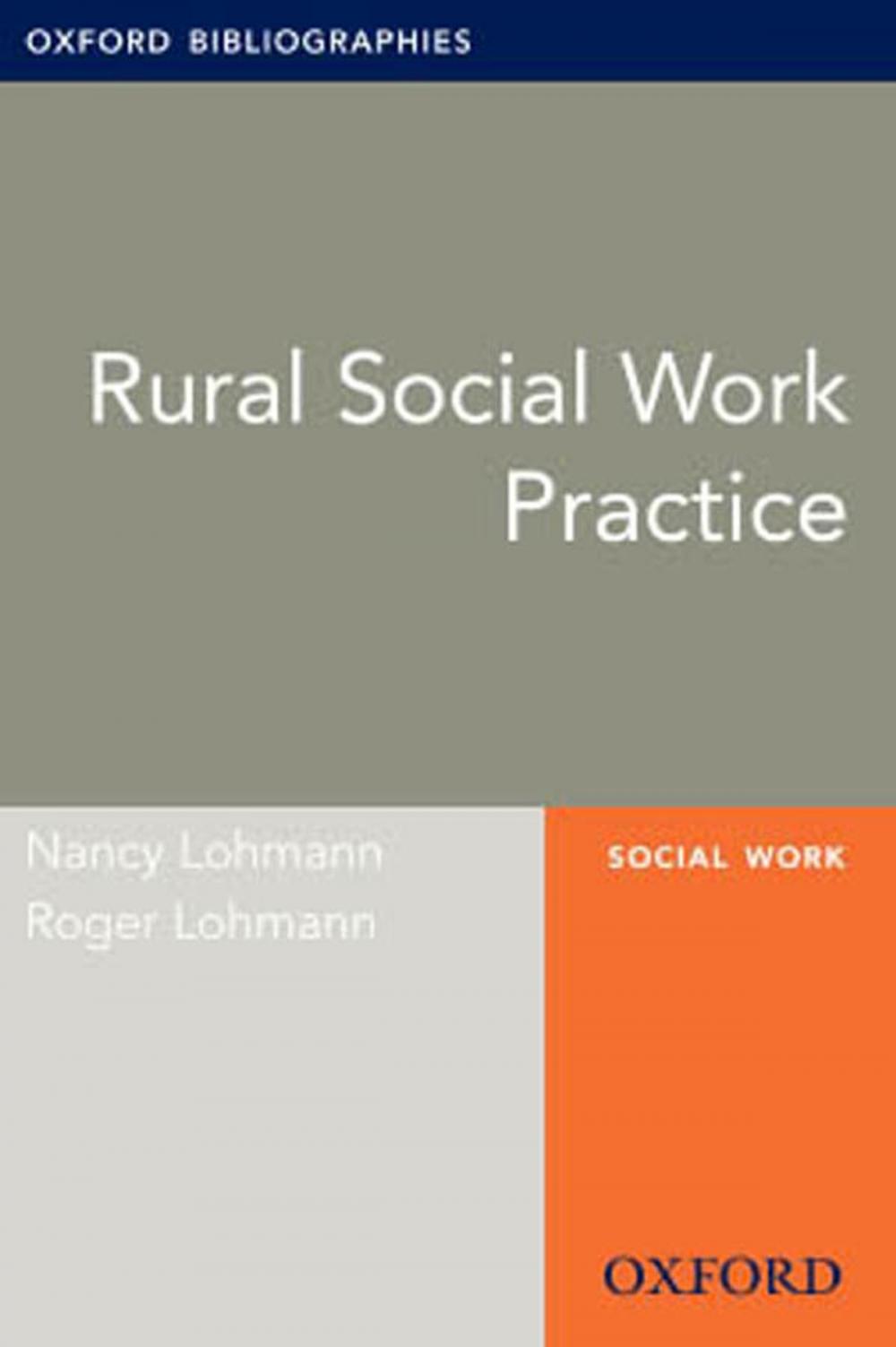 Big bigCover of Rural Social Work Practice: Oxford Bibliographies Online Research Guide