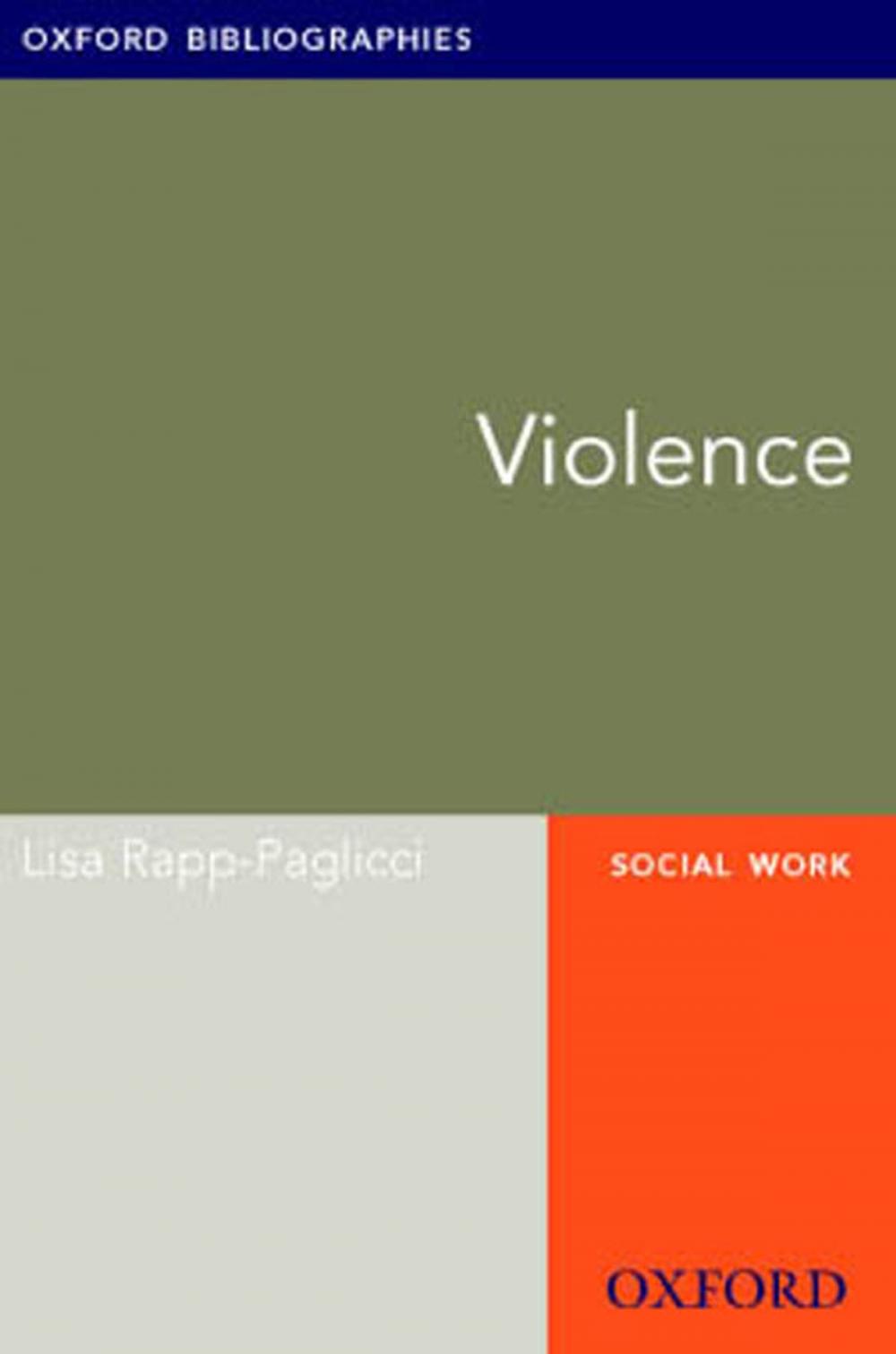 Big bigCover of Violence: Oxford Bibliographies Online Research Guide