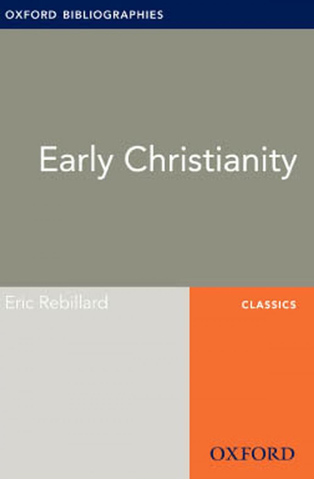 Big bigCover of Early Christianity: Oxford Bibliographies Online Research Guide