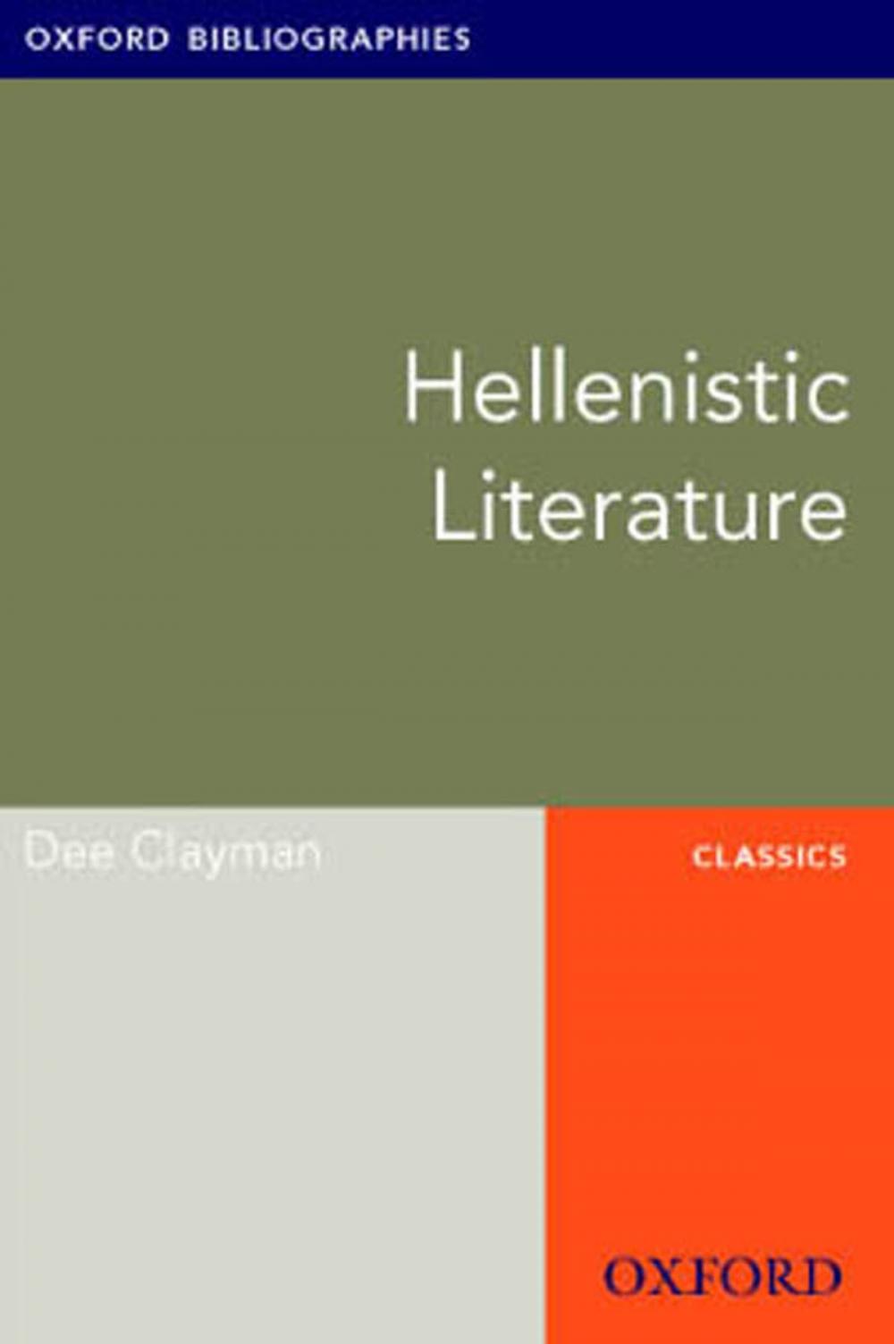 Big bigCover of Hellenistic Literature: Oxford Bibliographies Online Research Guide