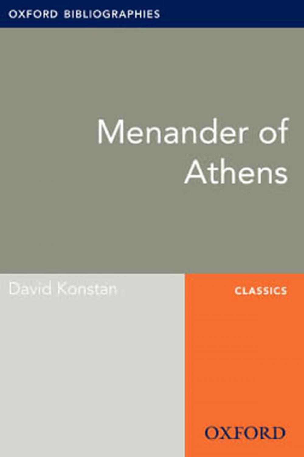 Big bigCover of Menander of Athens: Oxford Bibliographies Online Research Guide