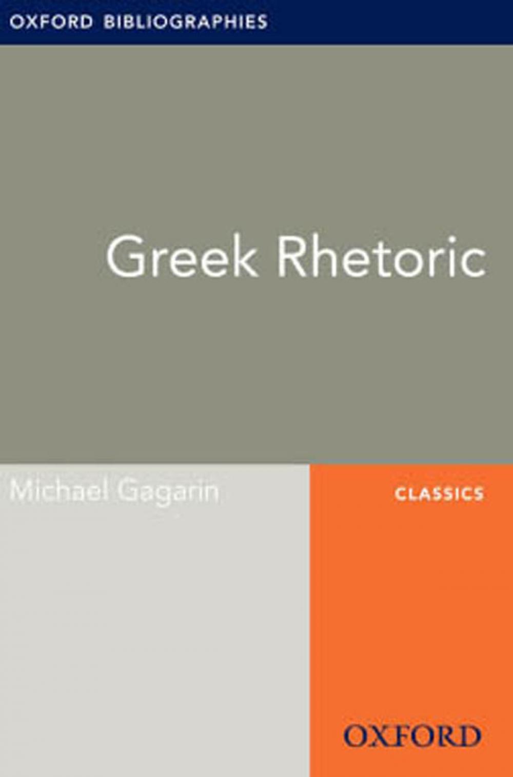 Big bigCover of Greek Rhetoric: Oxford Bibliographies Online Research Guide