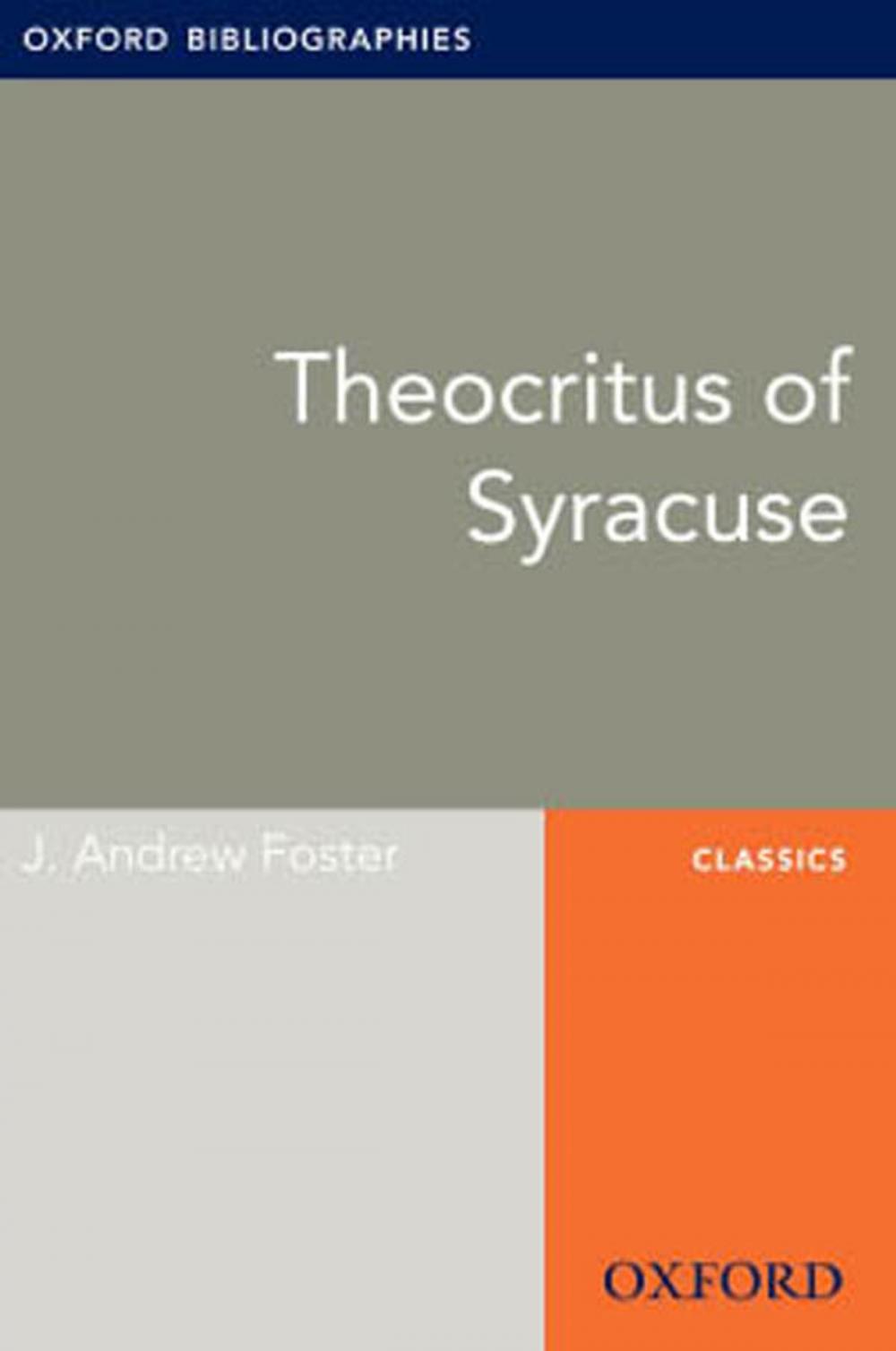 Big bigCover of Theocritus of Syracuse: Oxford Bibliographies Online Research Guide