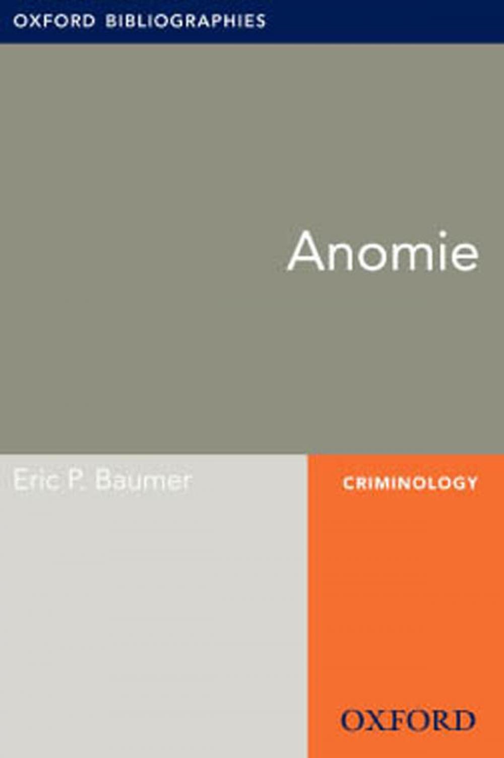 Big bigCover of Anomie: Oxford Bibliographies Online Research Guide