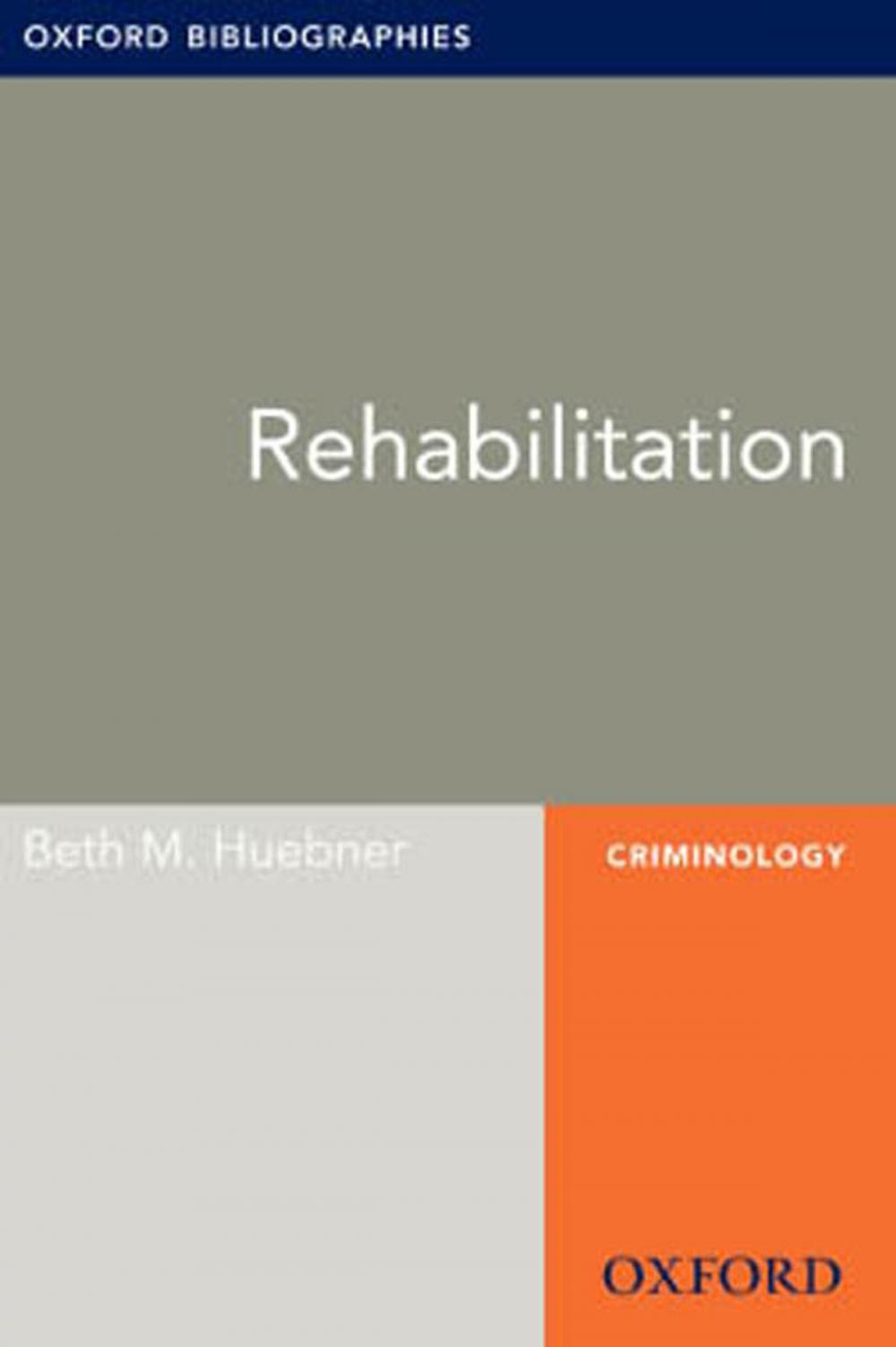 Big bigCover of Rehabilitation: Oxford Bibliographies Online Research Guide