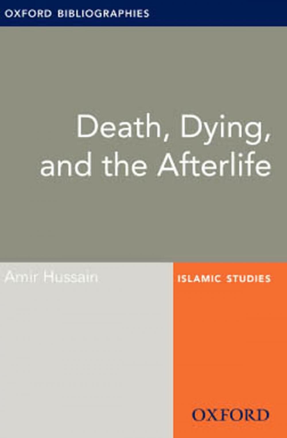 Big bigCover of Death, Dying, and the Afterlife: Oxford Bibliographies Online Research Guide