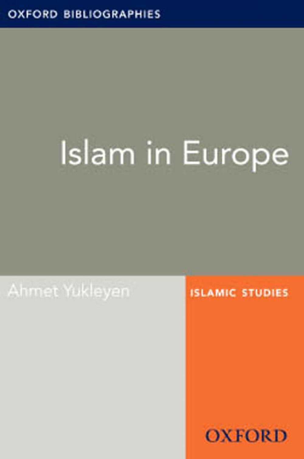 Big bigCover of Islam in Europe: Oxford Bibliographies Online Research Guide