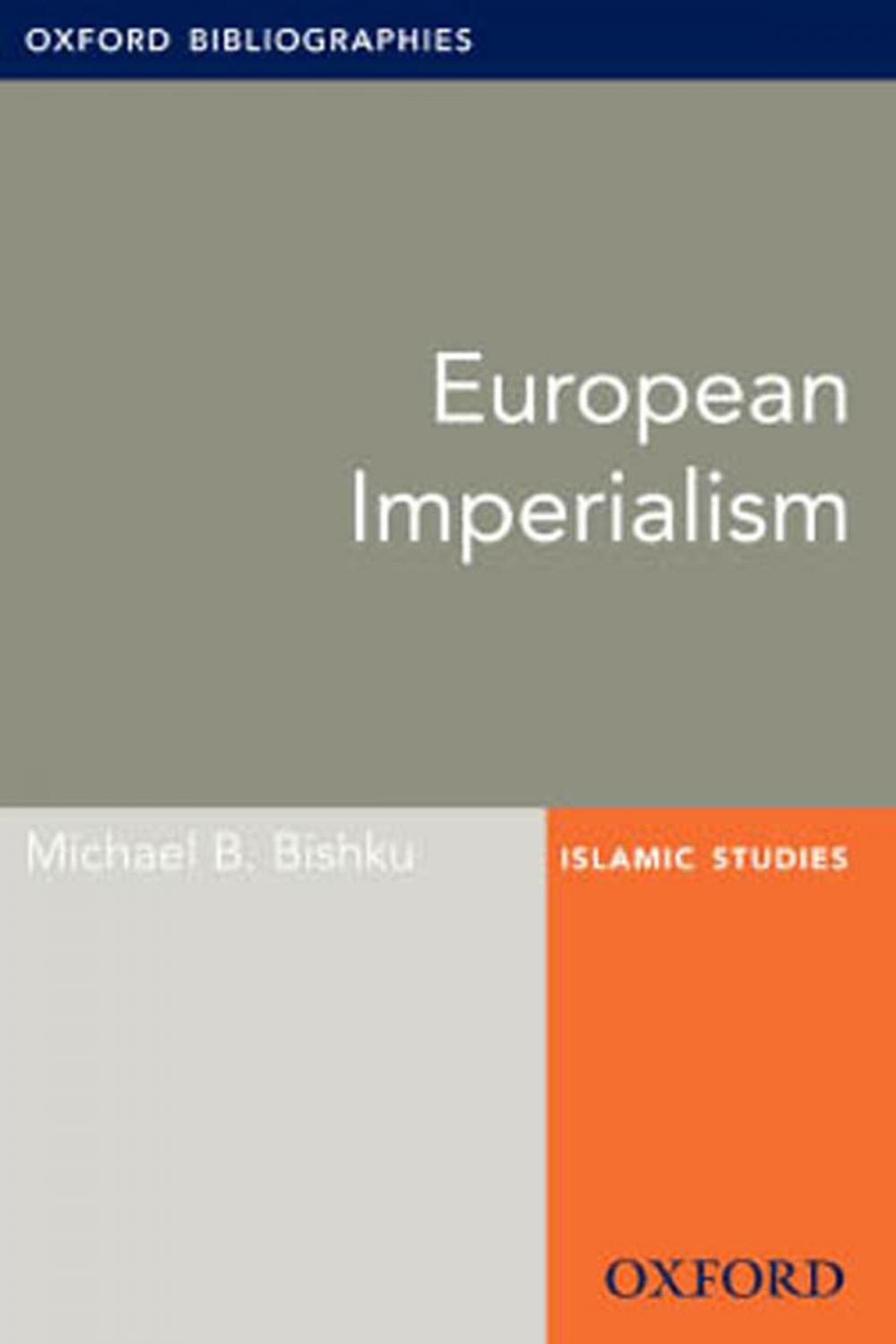 Big bigCover of European Imperialism: Oxford Bibliographies Online Research Guide