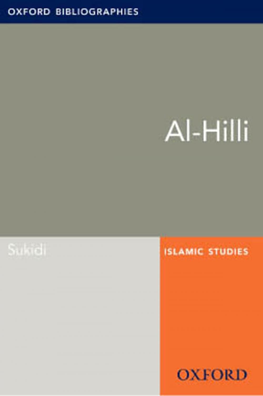 Big bigCover of Al-Hilli: Oxford Bibliographies Online Research Guide