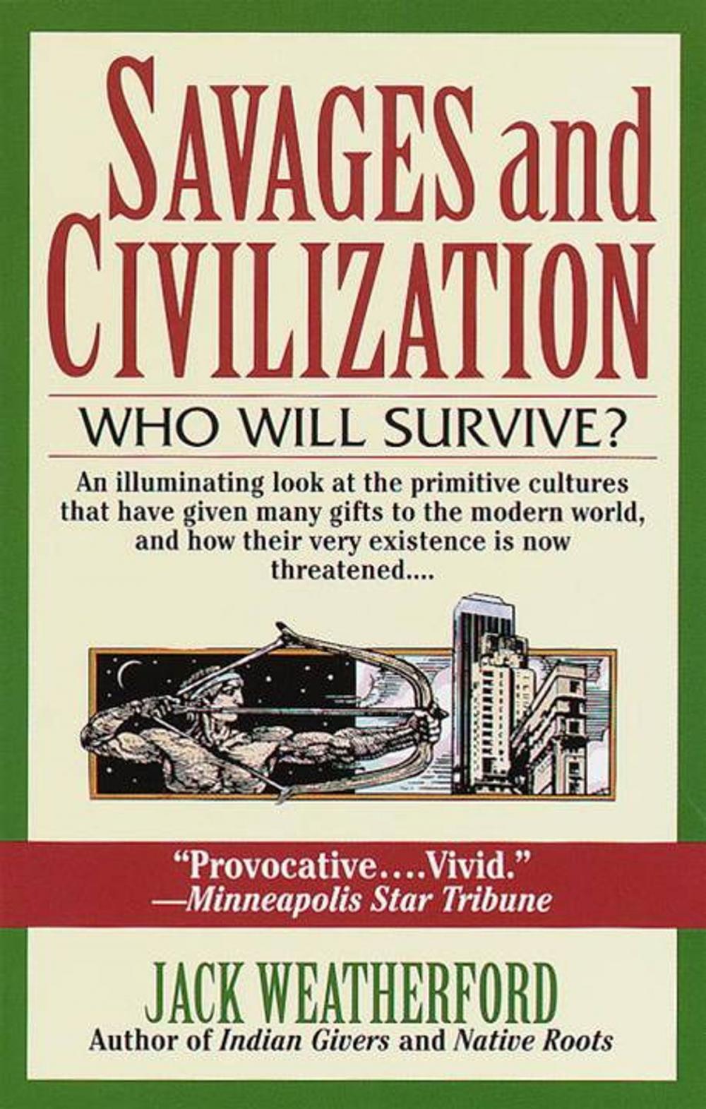 Big bigCover of Savages and Civilization