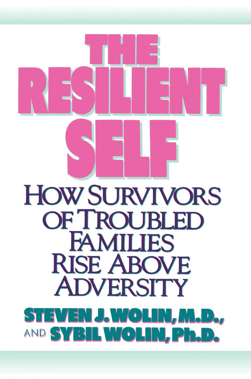 Big bigCover of The Resilient Self