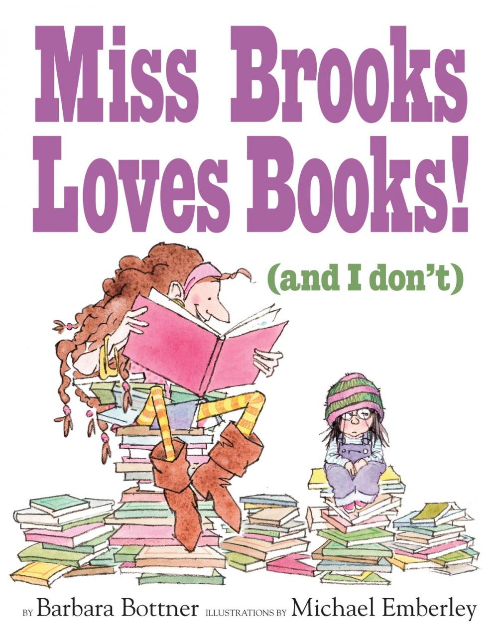 Big bigCover of Miss Brooks Loves Books (And I Don't)