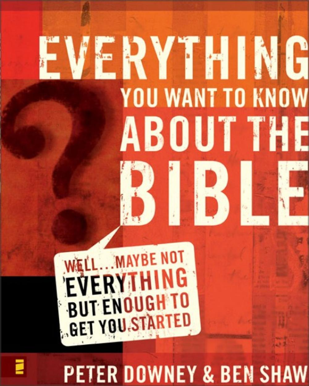 Big bigCover of Everything You Want to Know about the Bible