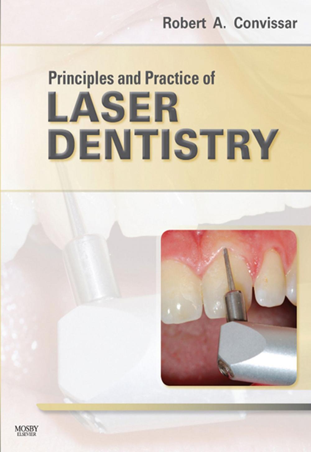 Big bigCover of Principles and Practice of Laser Dentistry - E-Book