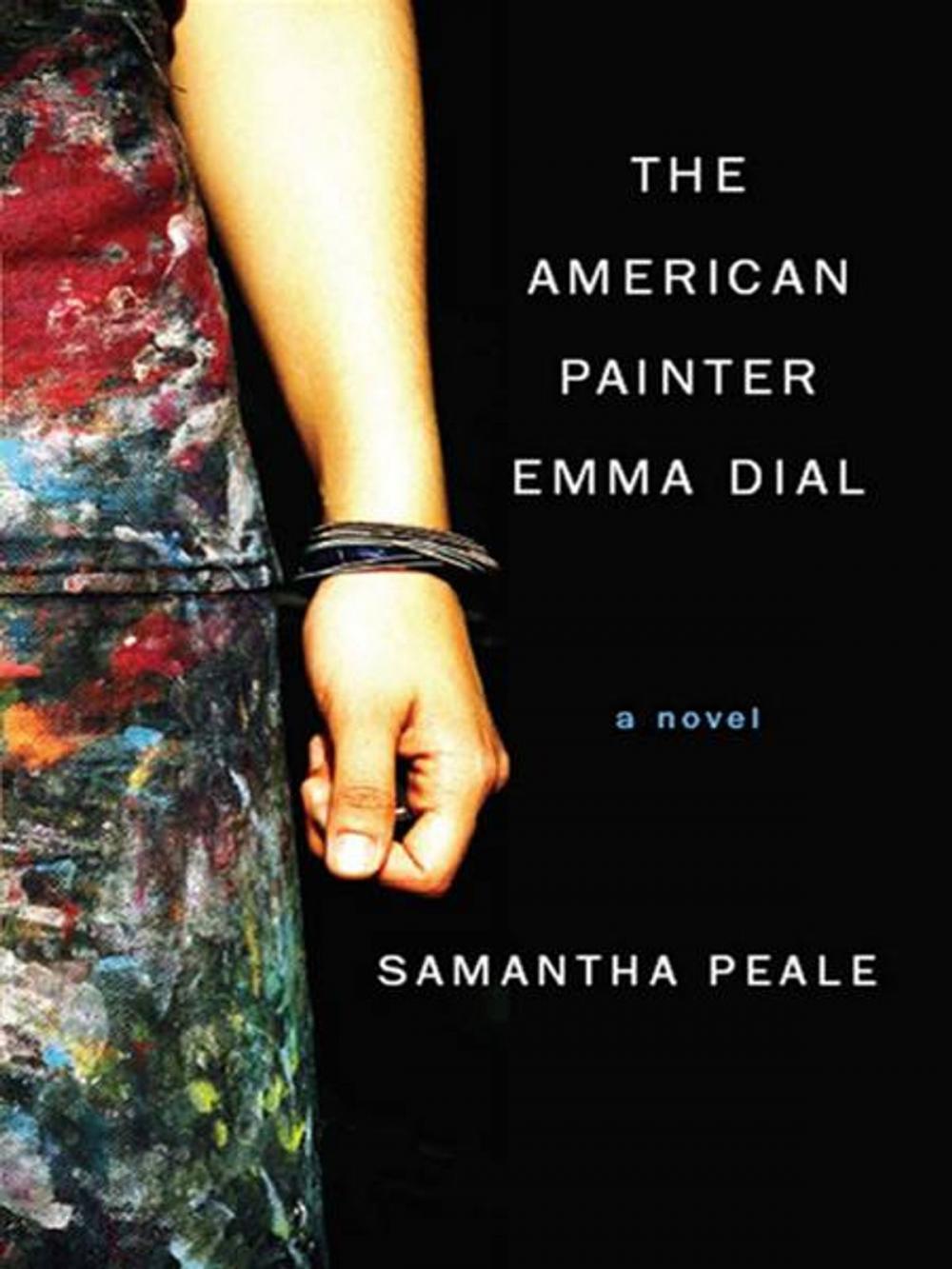 Big bigCover of The American Painter Emma Dial: A Novel