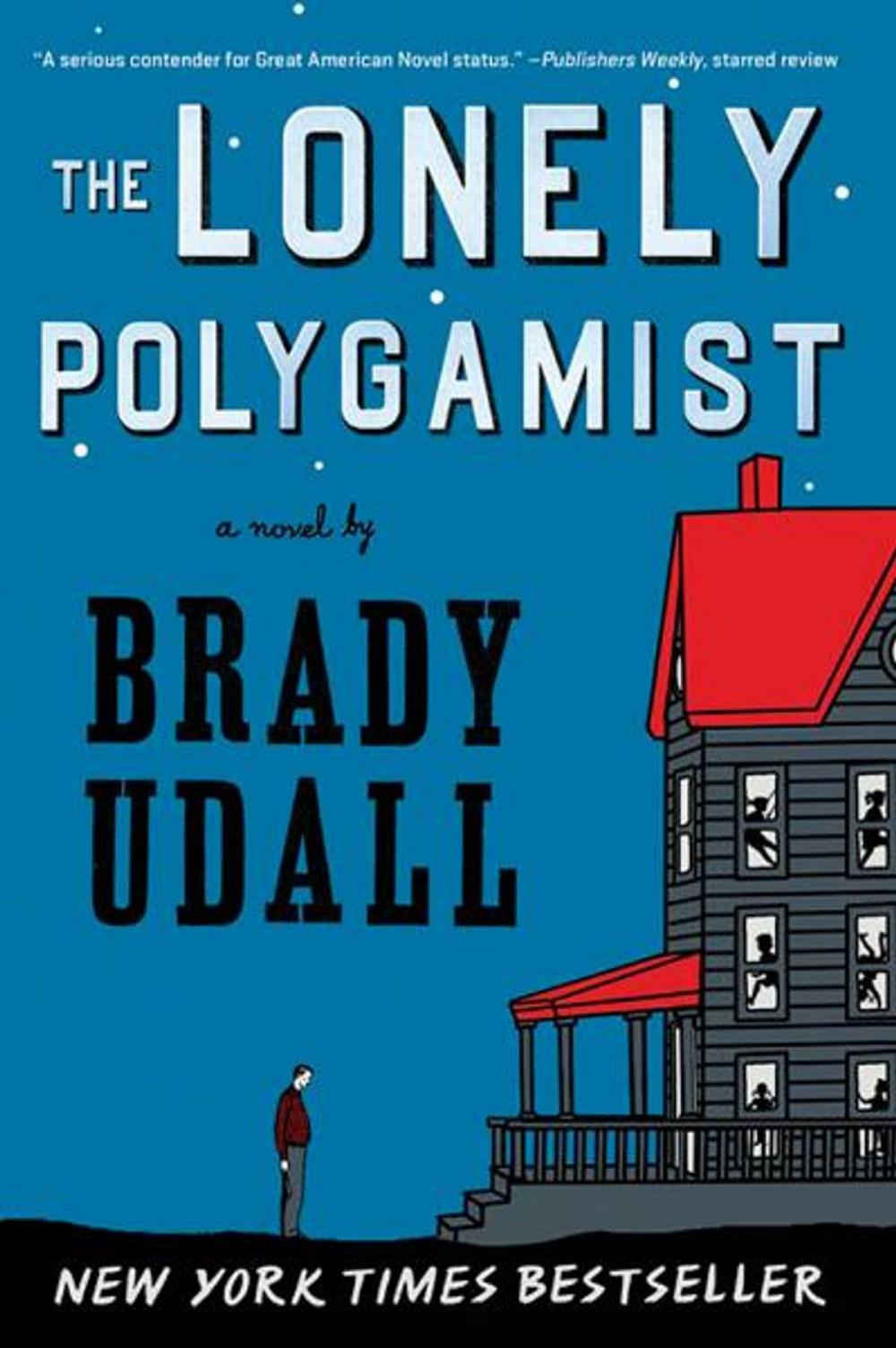 Big bigCover of The Lonely Polygamist: A Novel