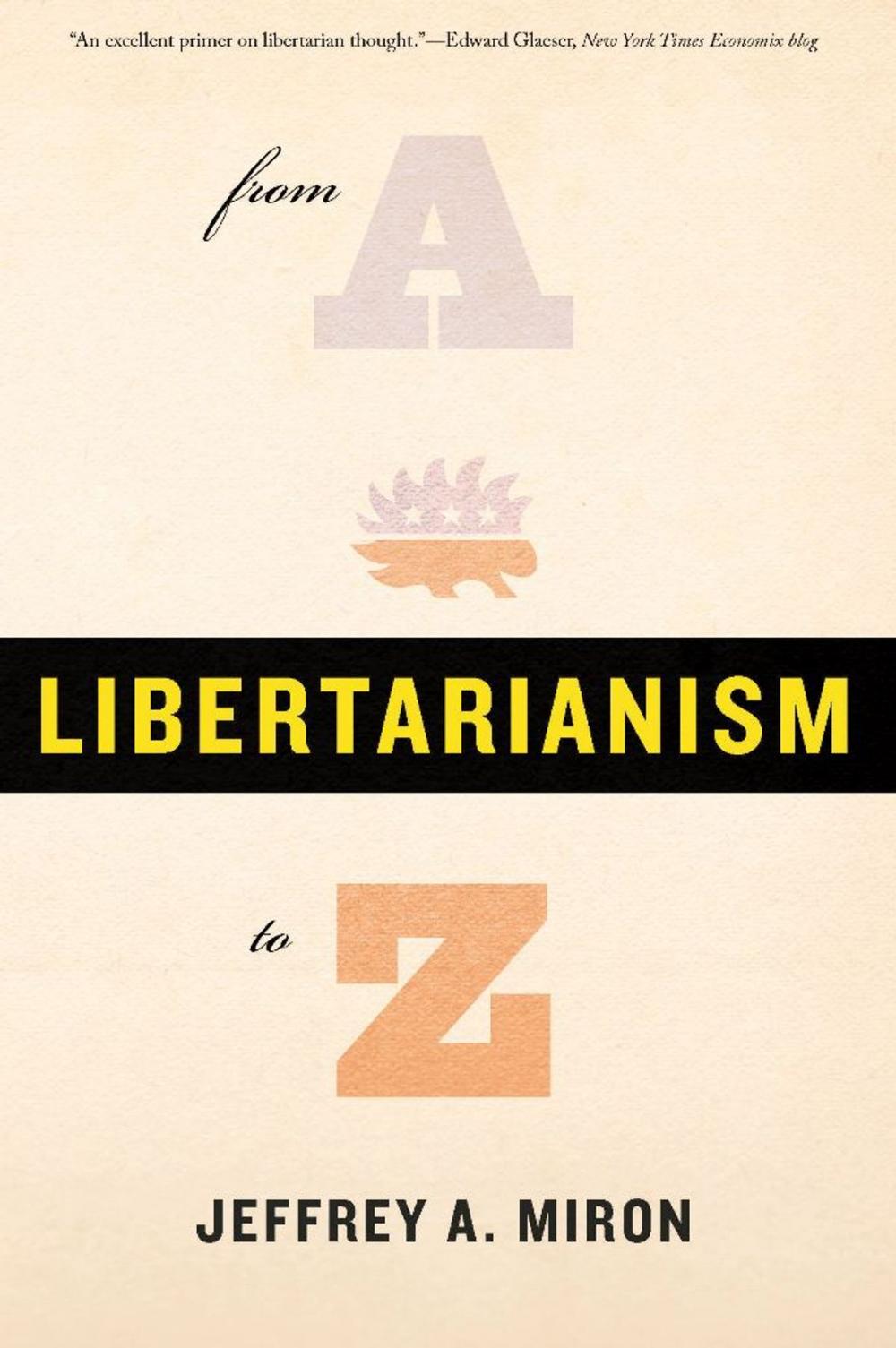 Big bigCover of Libertarianism, from A to Z