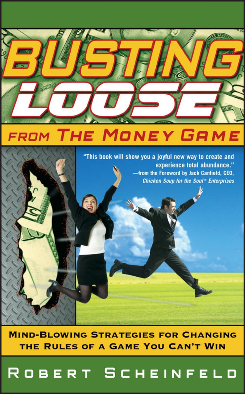 Big bigCover of Busting Loose From the Money Game