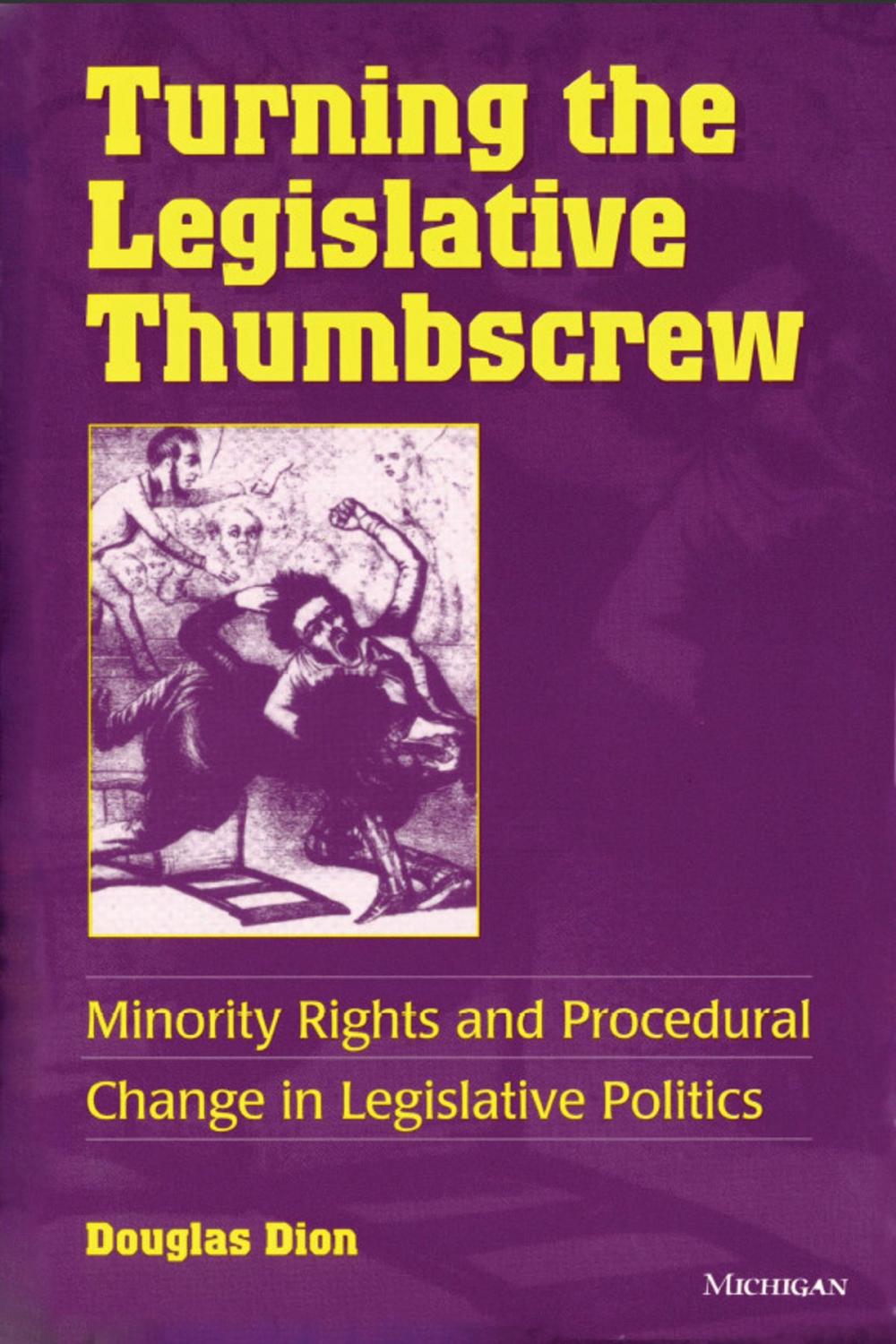 Big bigCover of Turning the Legislative Thumbscrew