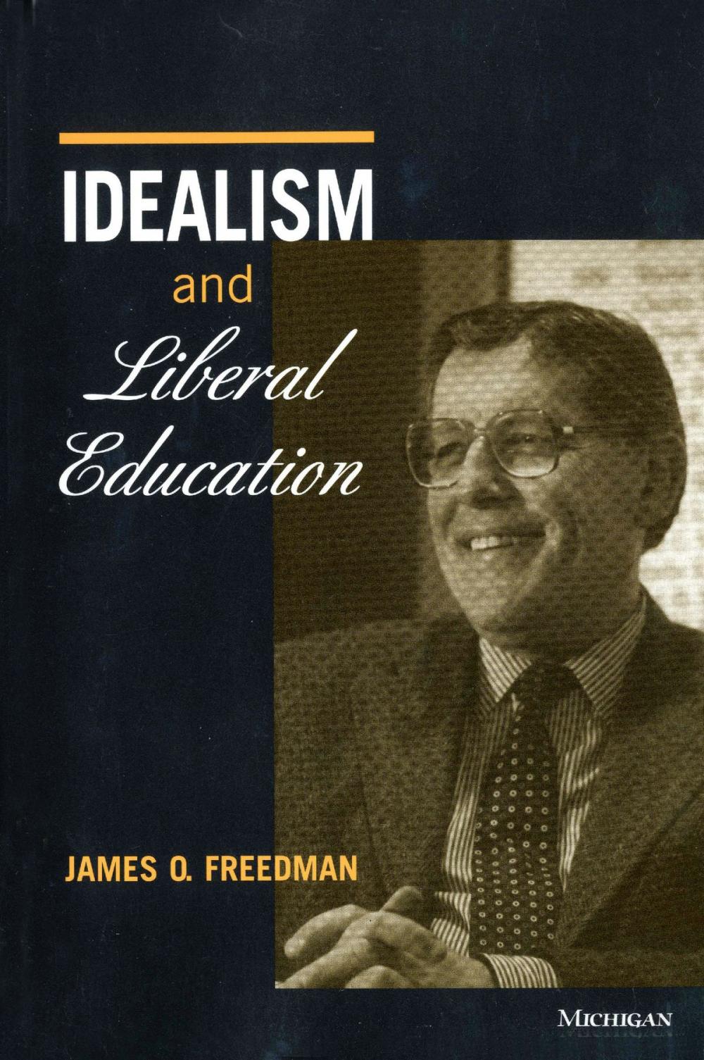 Big bigCover of Idealism and Liberal Education