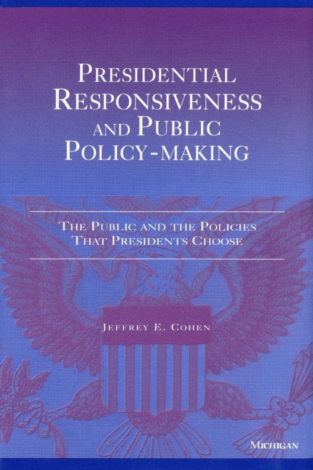 Big bigCover of Presidential Responsiveness and Public Policy-Making