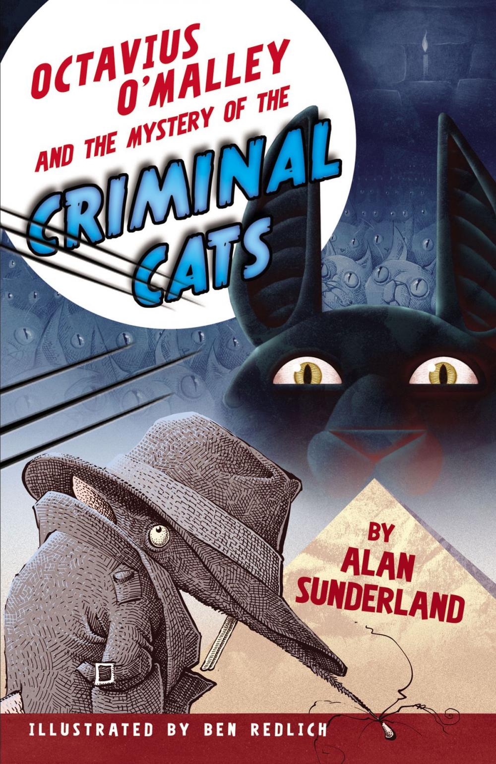 Big bigCover of Octavius O'Malley And The Mystery Of The Criminal Cats