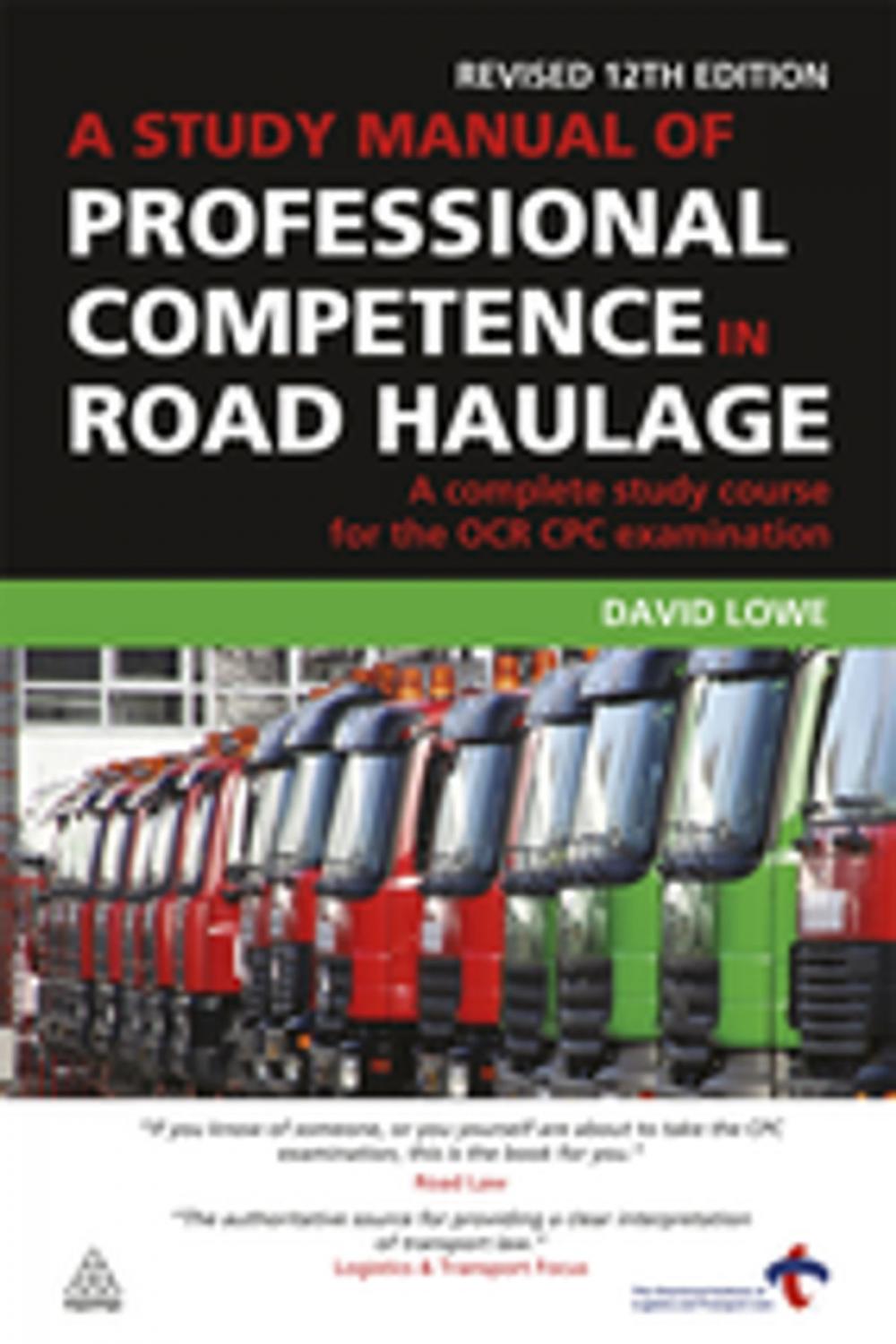 Big bigCover of A Study Manual of Professional Competence in Road Haulage