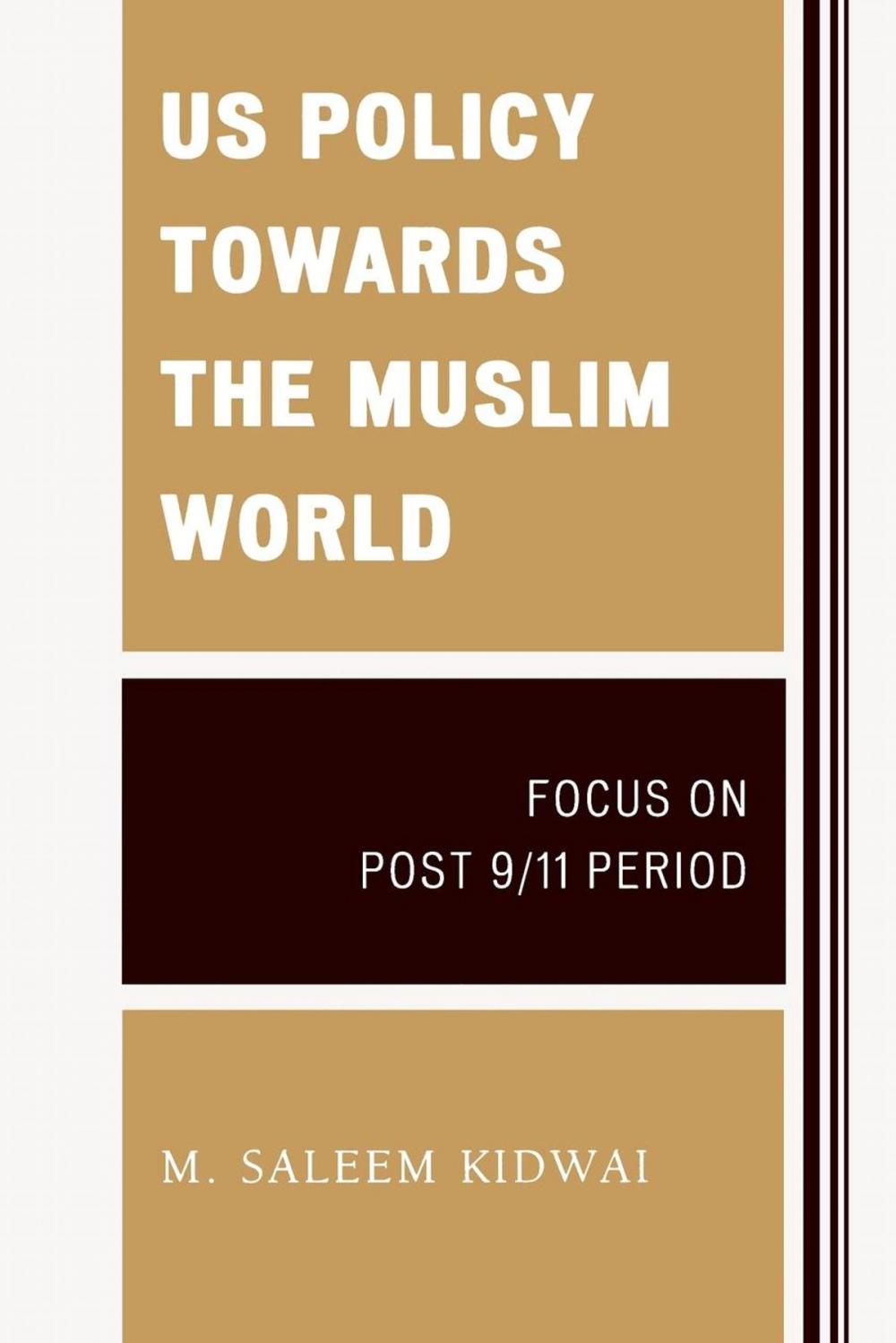 Big bigCover of US Policy Towards the Muslim World