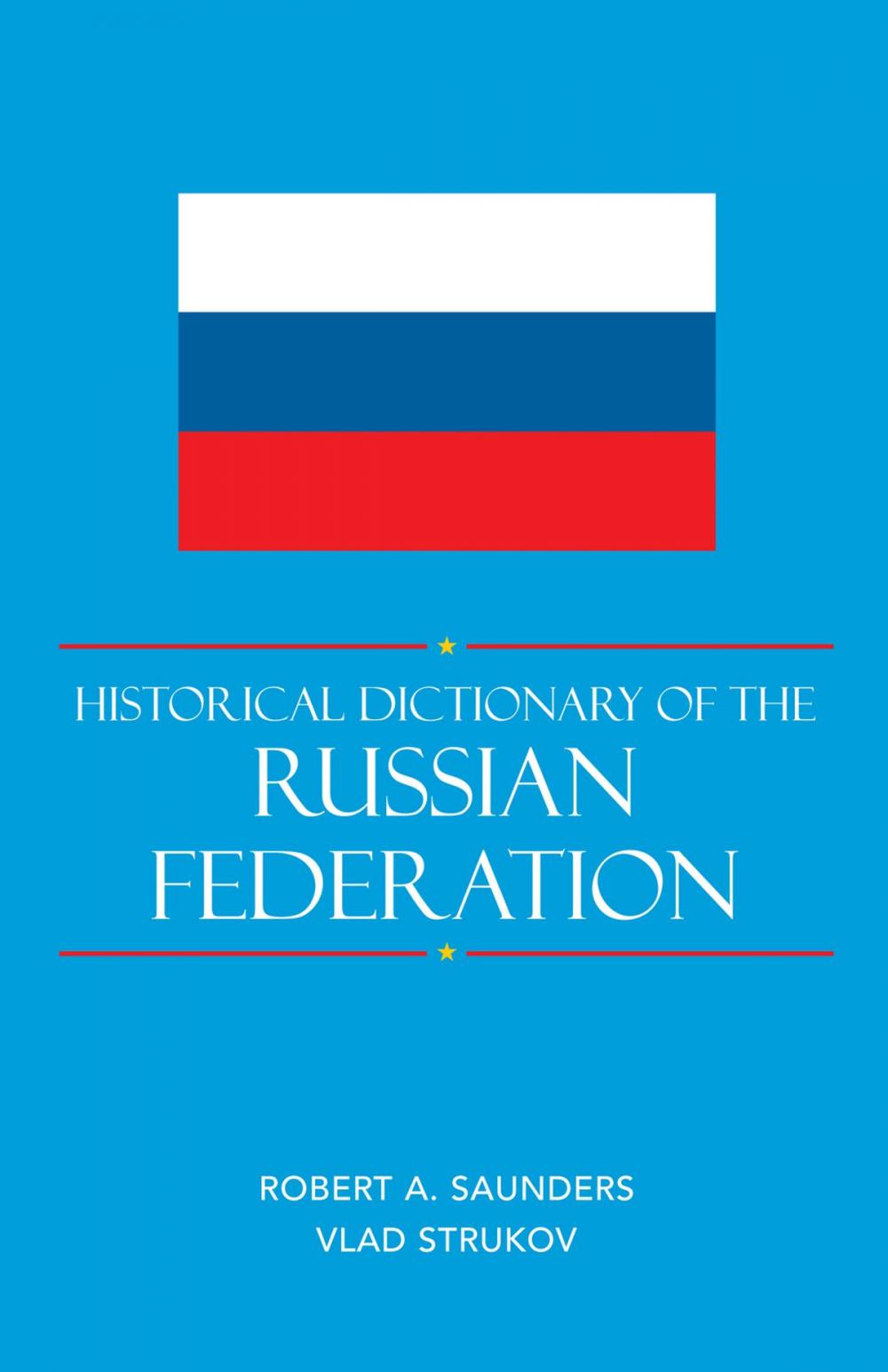 Big bigCover of Historical Dictionary of the Russian Federation