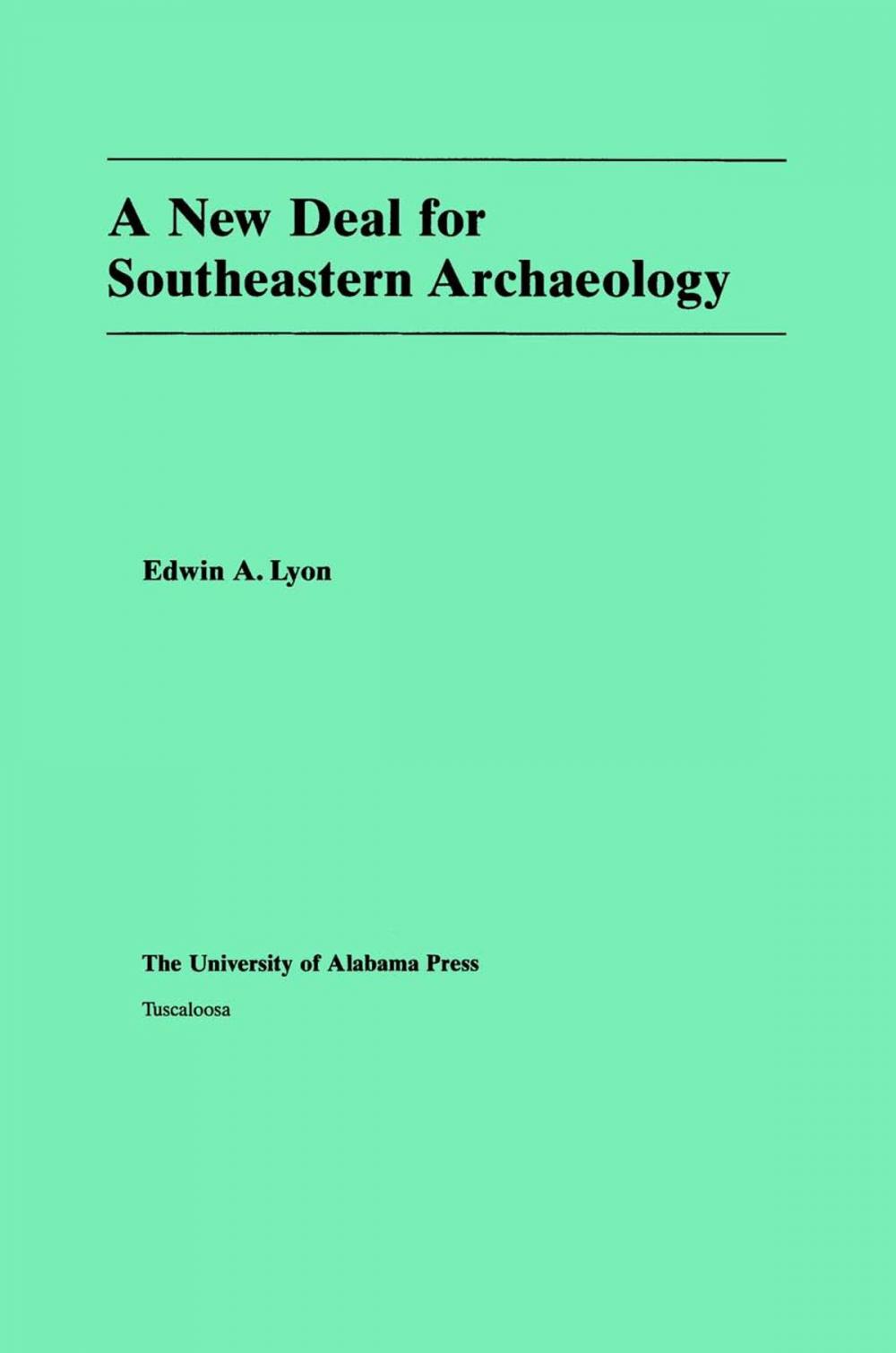 Big bigCover of A New Deal for Southeastern Archaeology