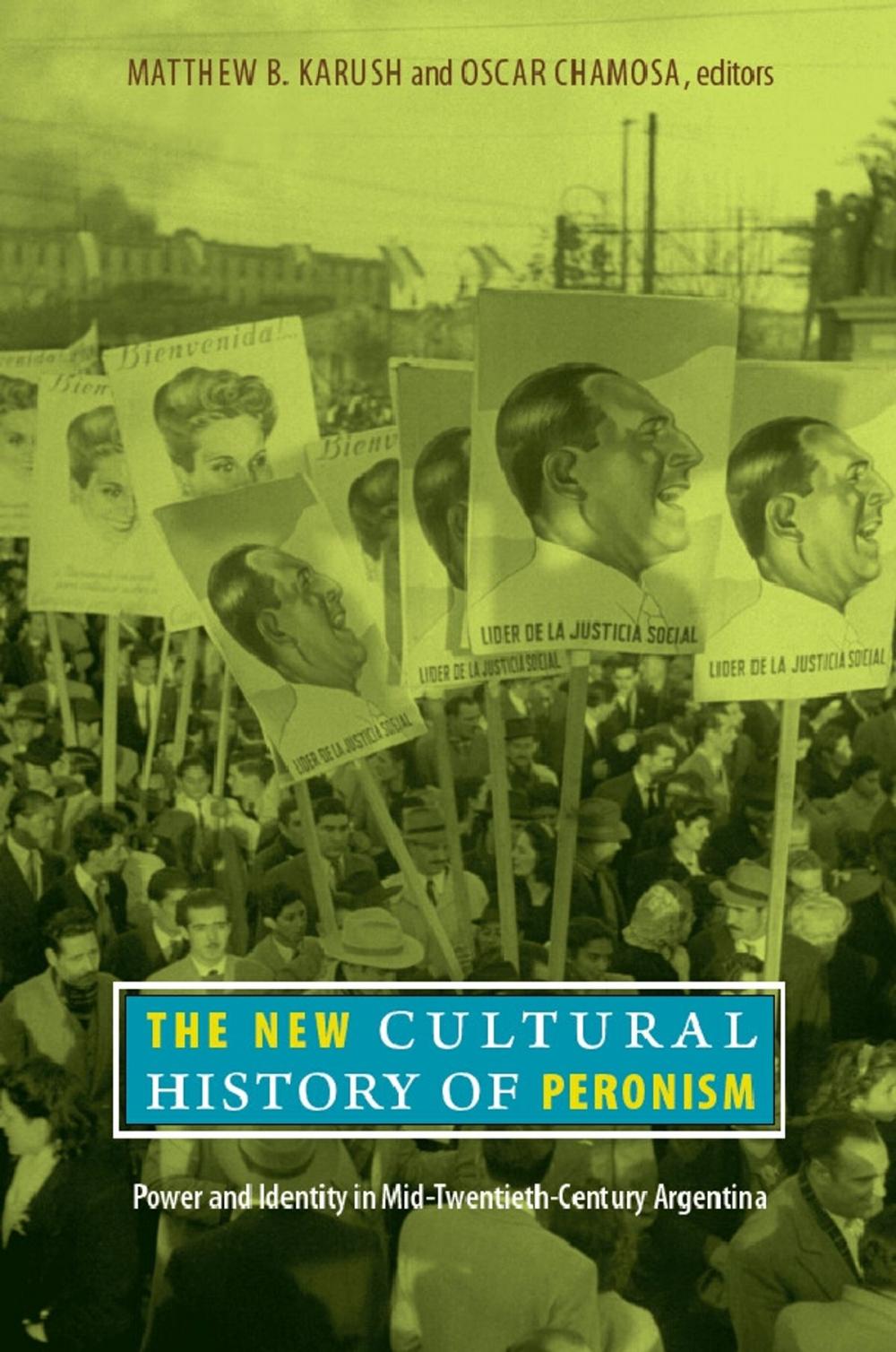 Big bigCover of The New Cultural History of Peronism