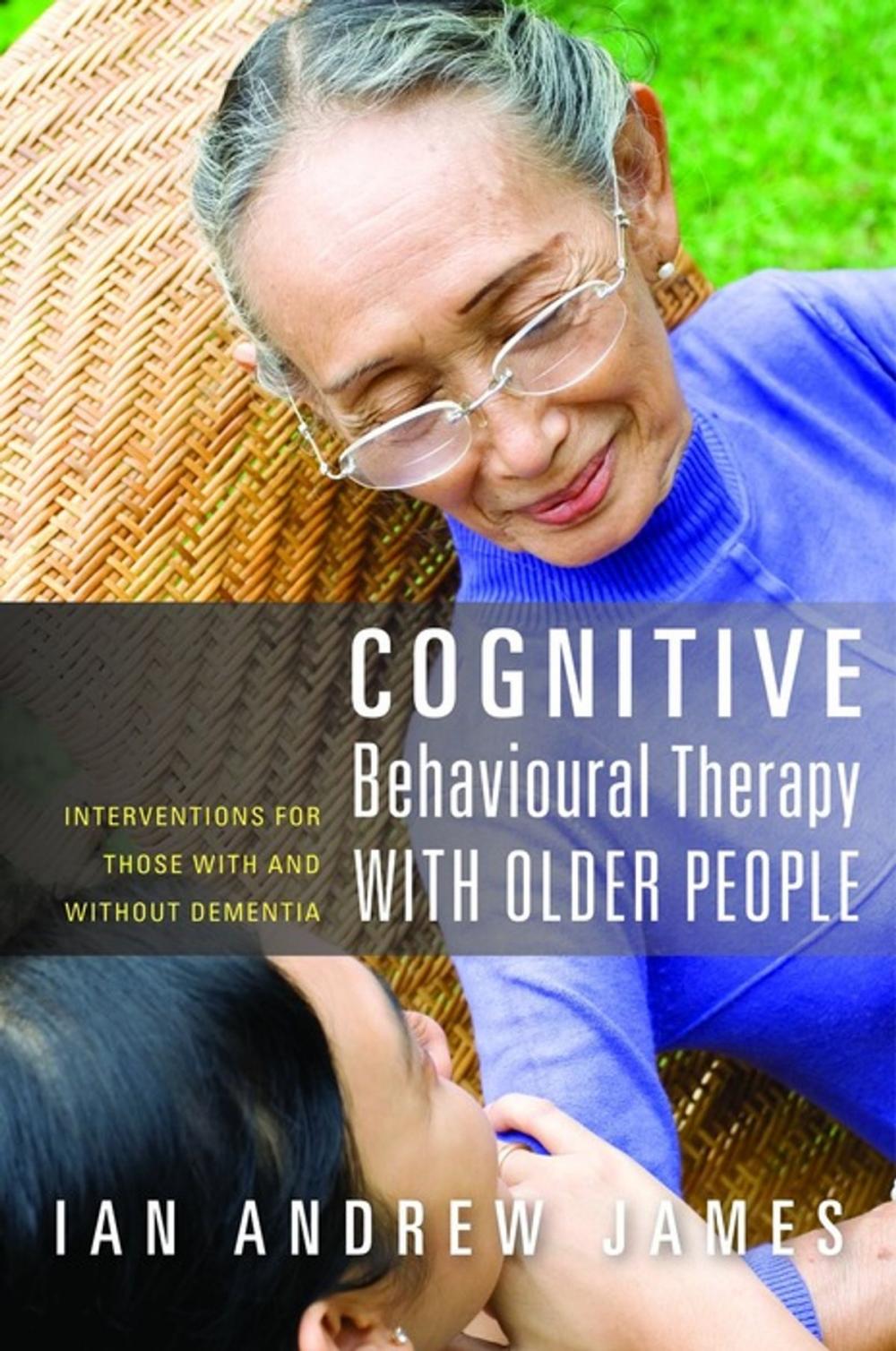 Big bigCover of Cognitive Behavioural Therapy with Older People
