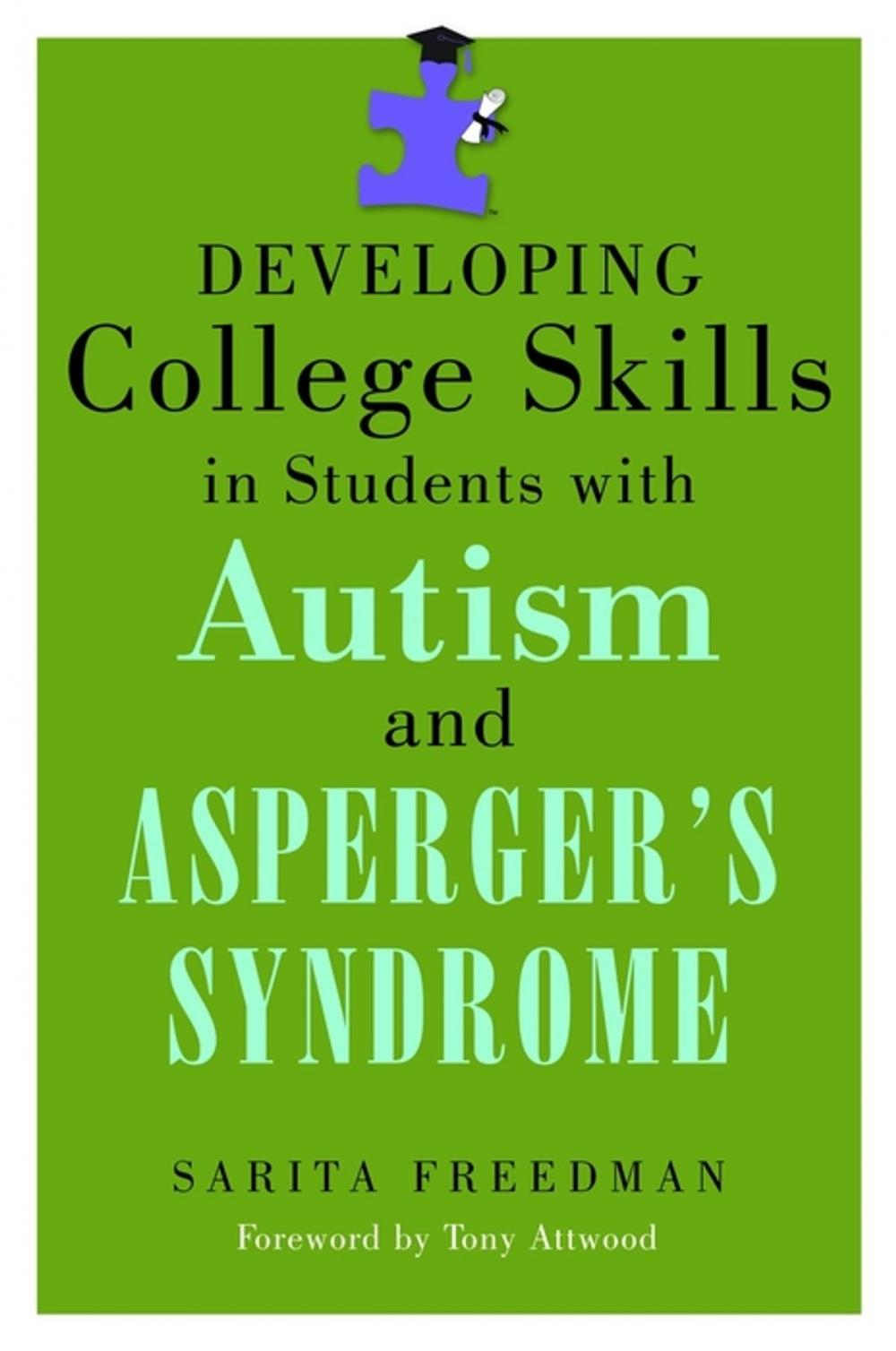 Big bigCover of Developing College Skills in Students with Autism and Asperger's Syndrome