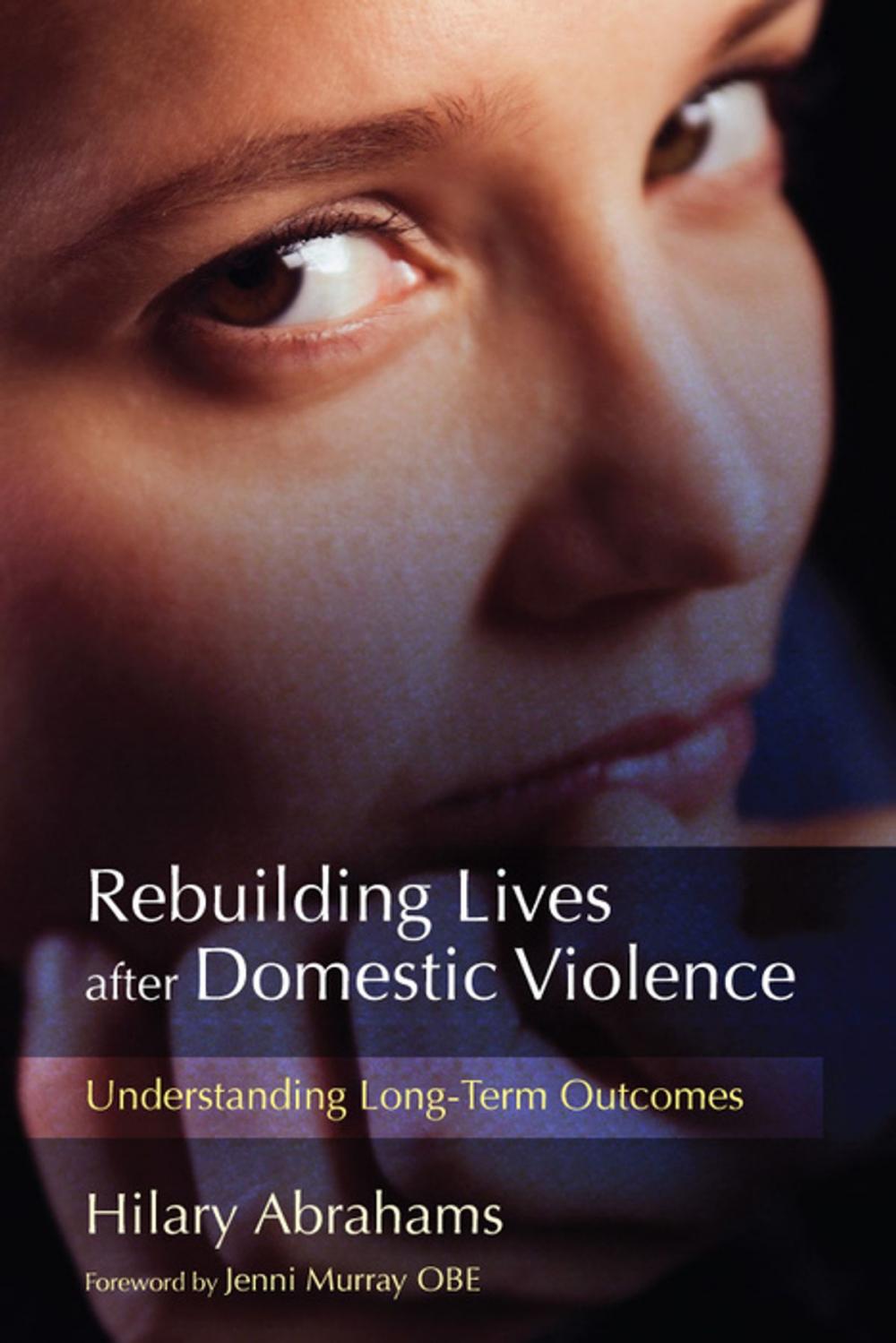 Big bigCover of Rebuilding Lives after Domestic Violence