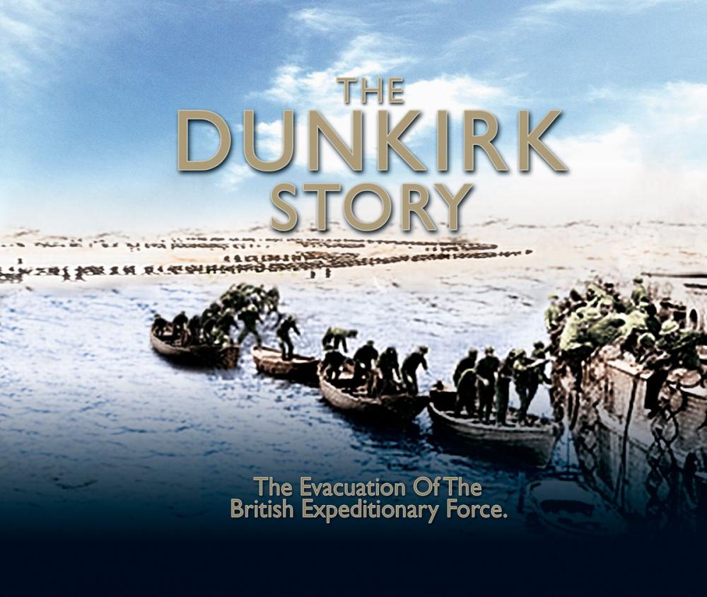 Big bigCover of The Dunkirk Story: British Evacuation