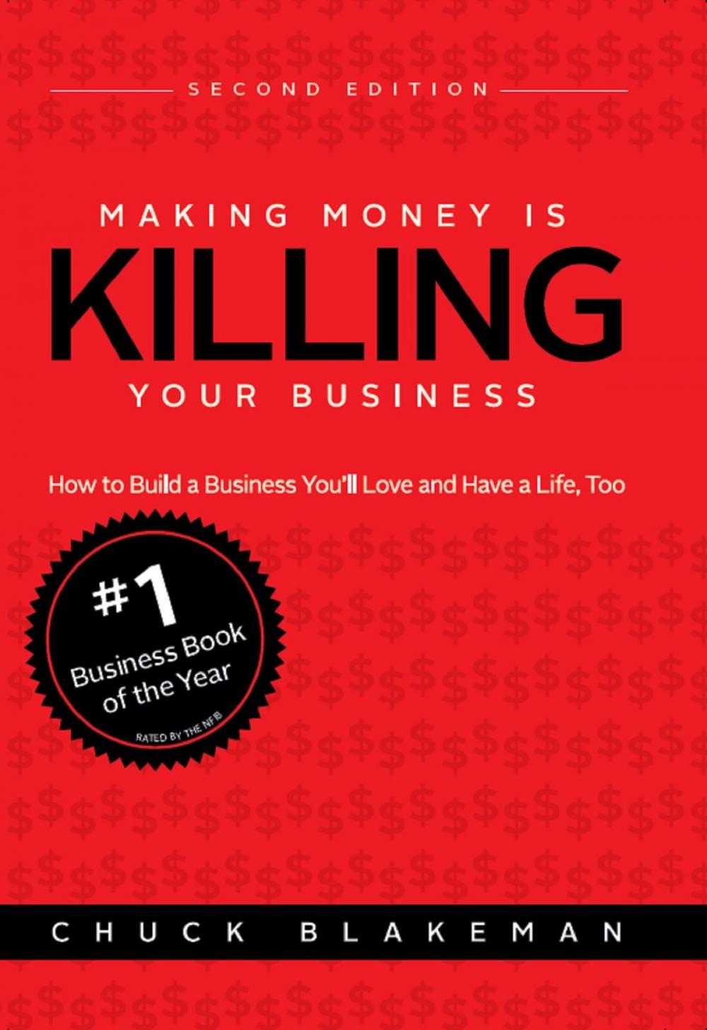 Big bigCover of Making Money is Killing Your Business