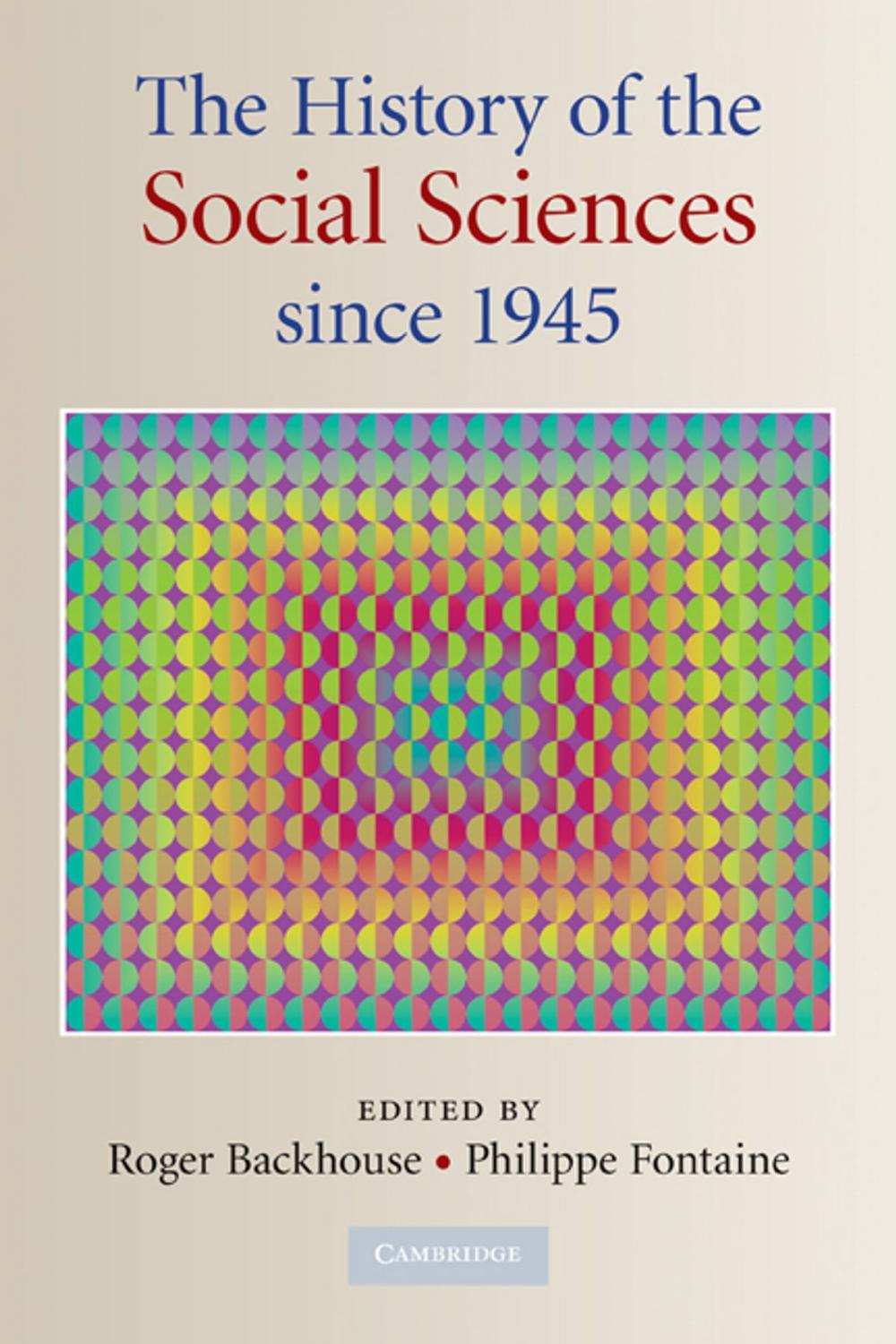 Big bigCover of The History of the Social Sciences since 1945