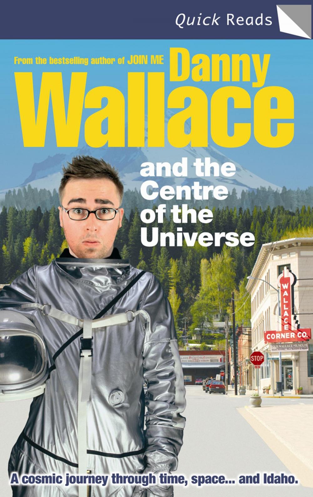 Big bigCover of Danny Wallace and the Centre of the Universe