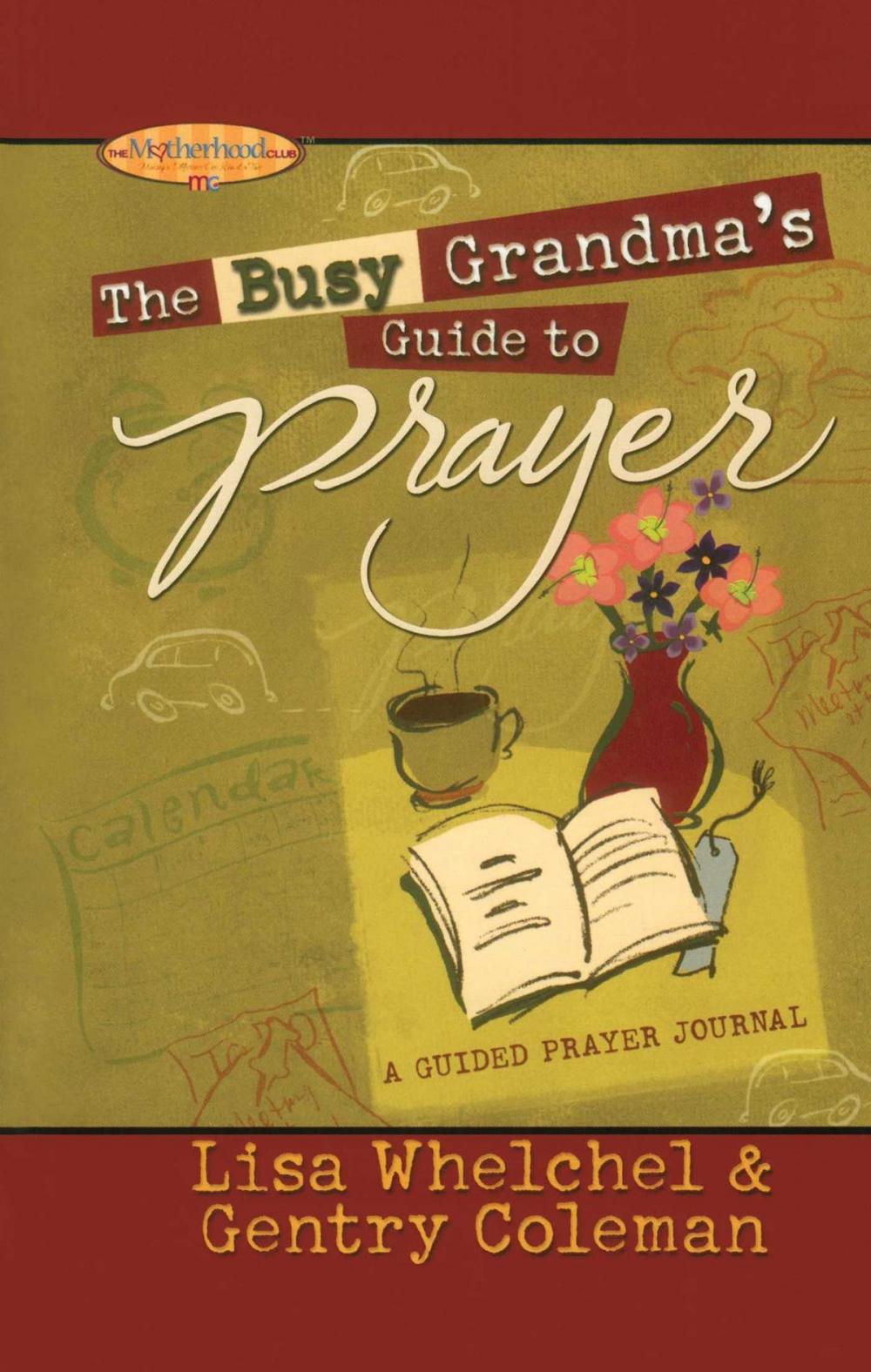 Big bigCover of The Busy Grandma's Guide to Prayer