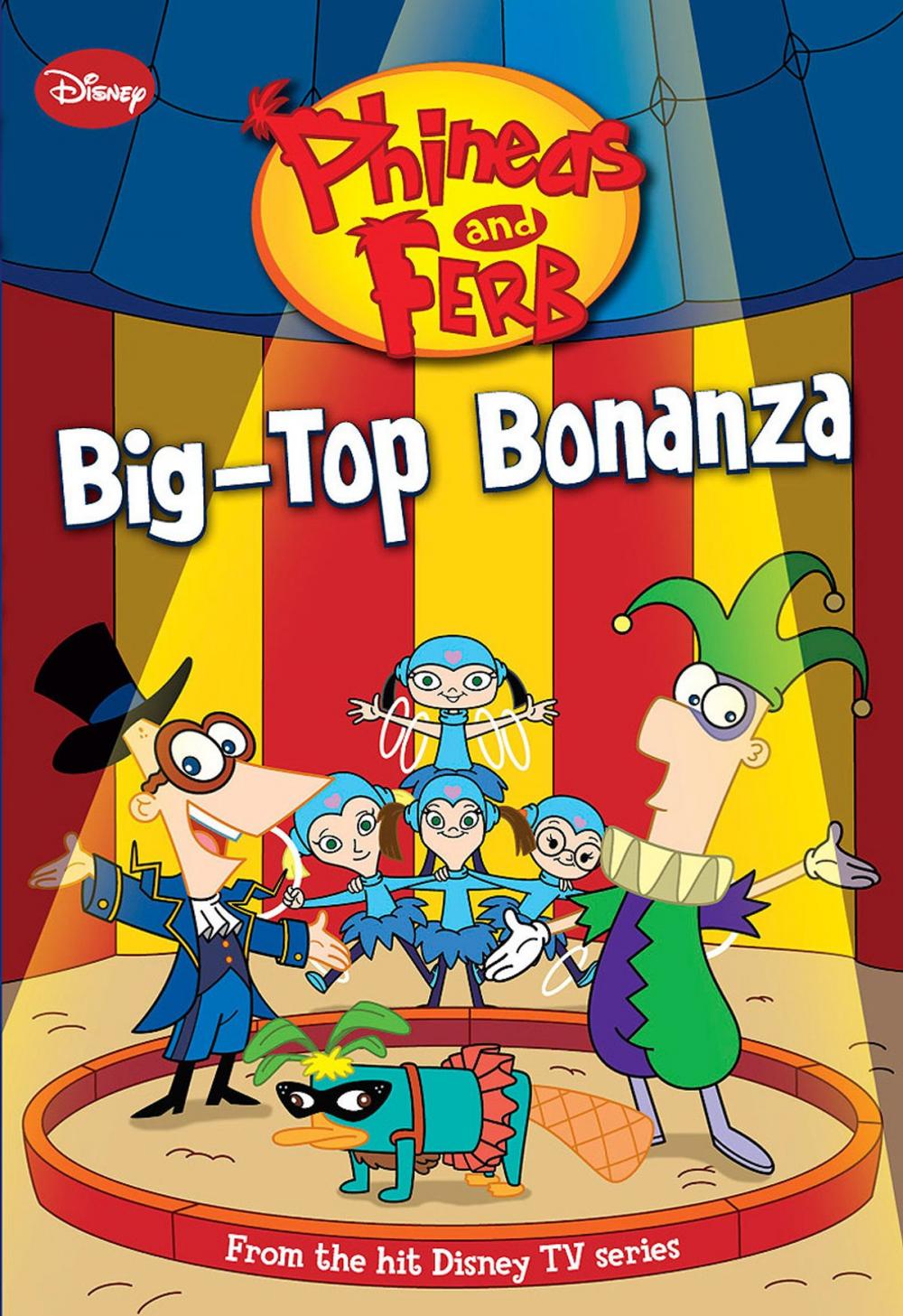 Big bigCover of Phineas and Ferb: Big-Top Bonanza