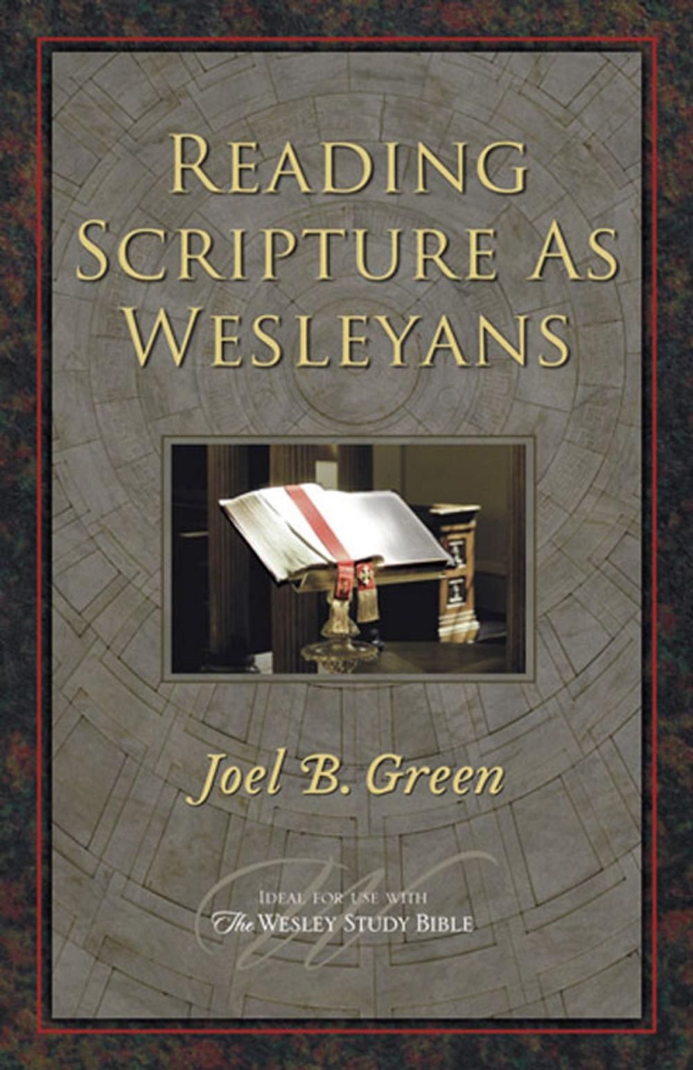 Big bigCover of Reading Scripture as Wesleyans