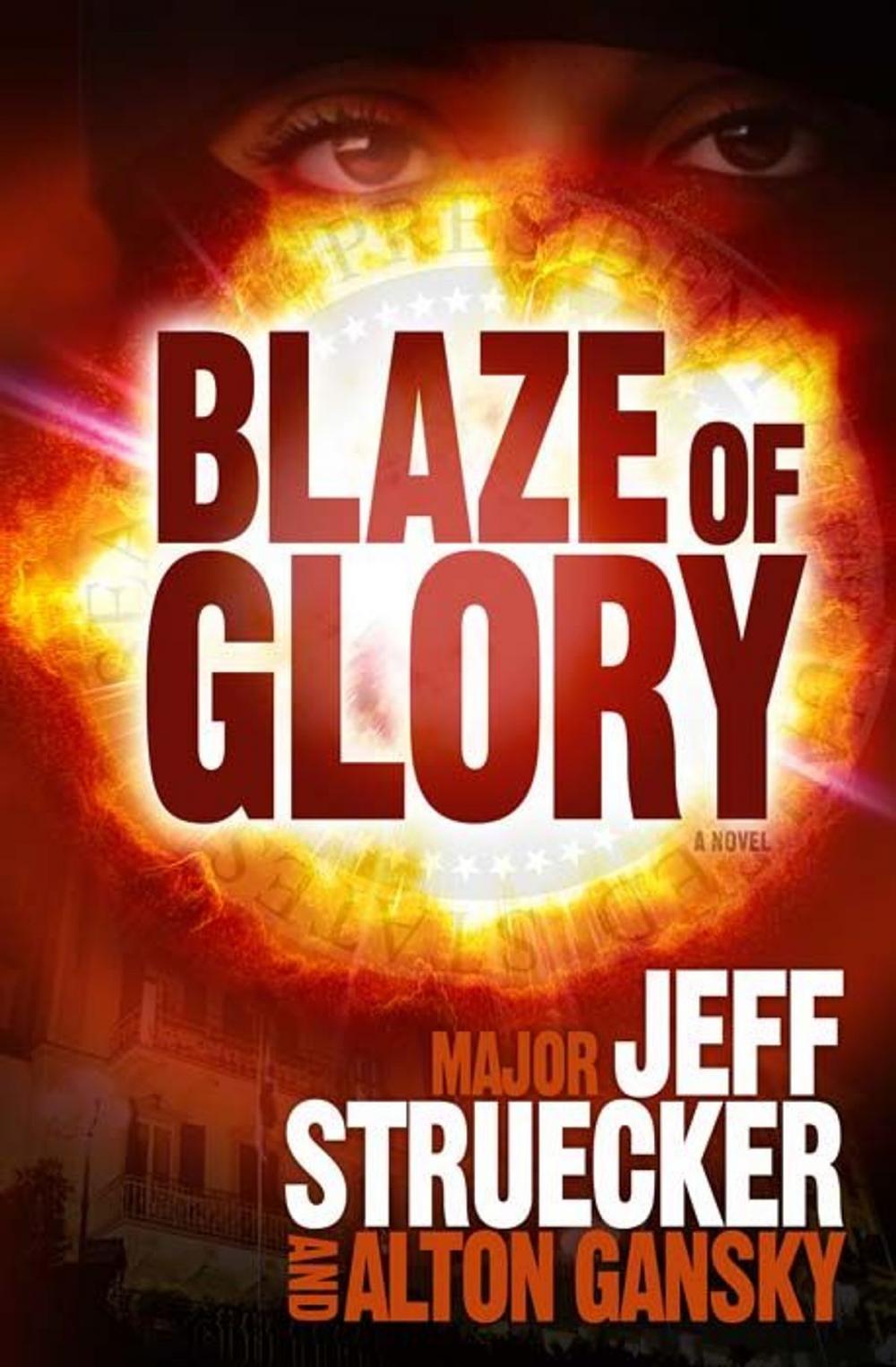 Big bigCover of Blaze of Glory: A Novel