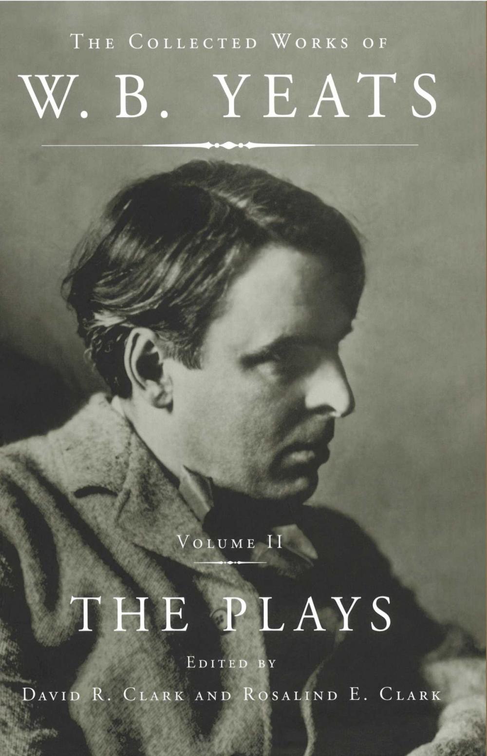 Big bigCover of The Collected Works of W.B. Yeats Vol II: The Plays