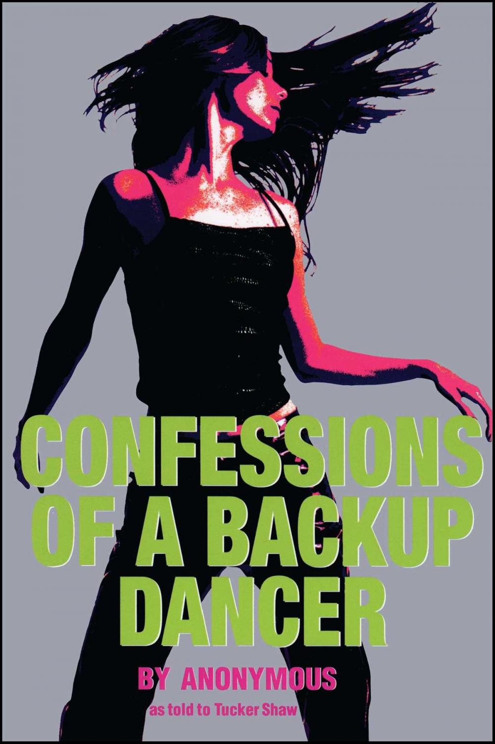 Big bigCover of Confessions of a Backup Dancer