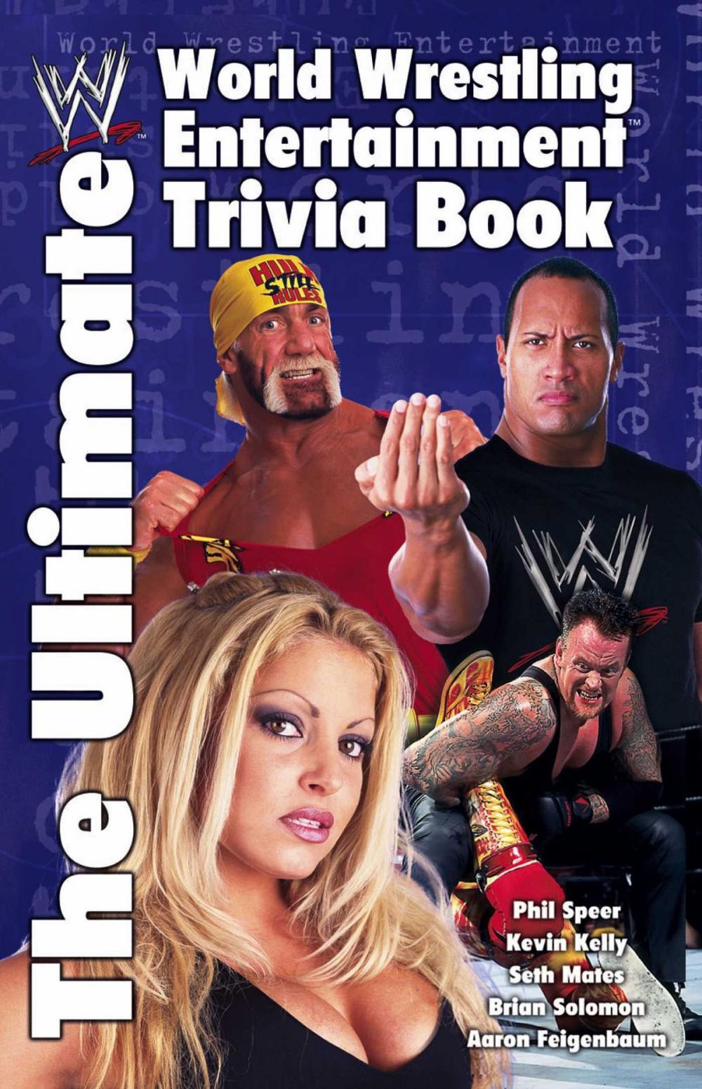 Big bigCover of The Ultimate World Wrestling Entertainment Trivia Book