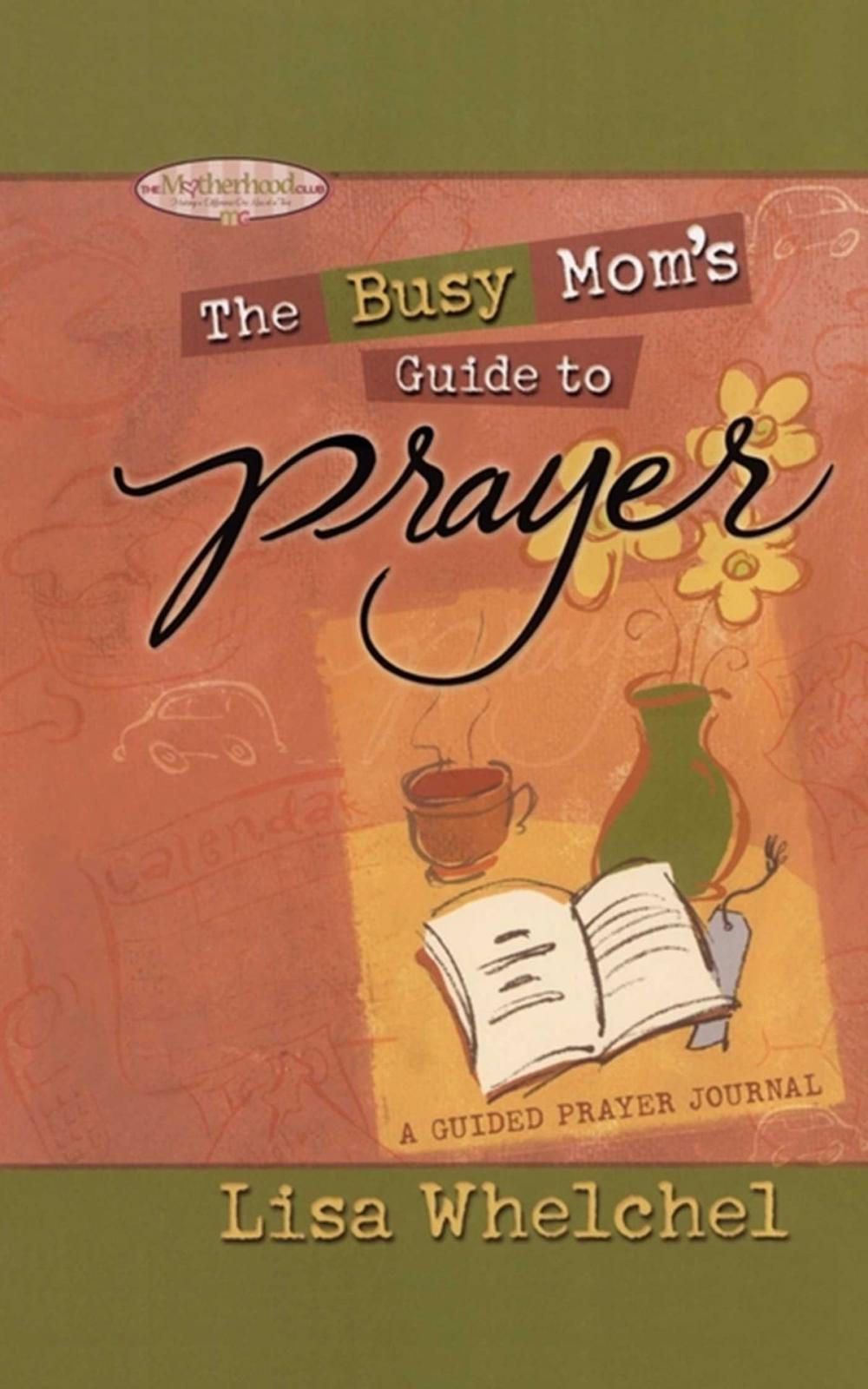 Big bigCover of Busy Mom's Guide to Prayer